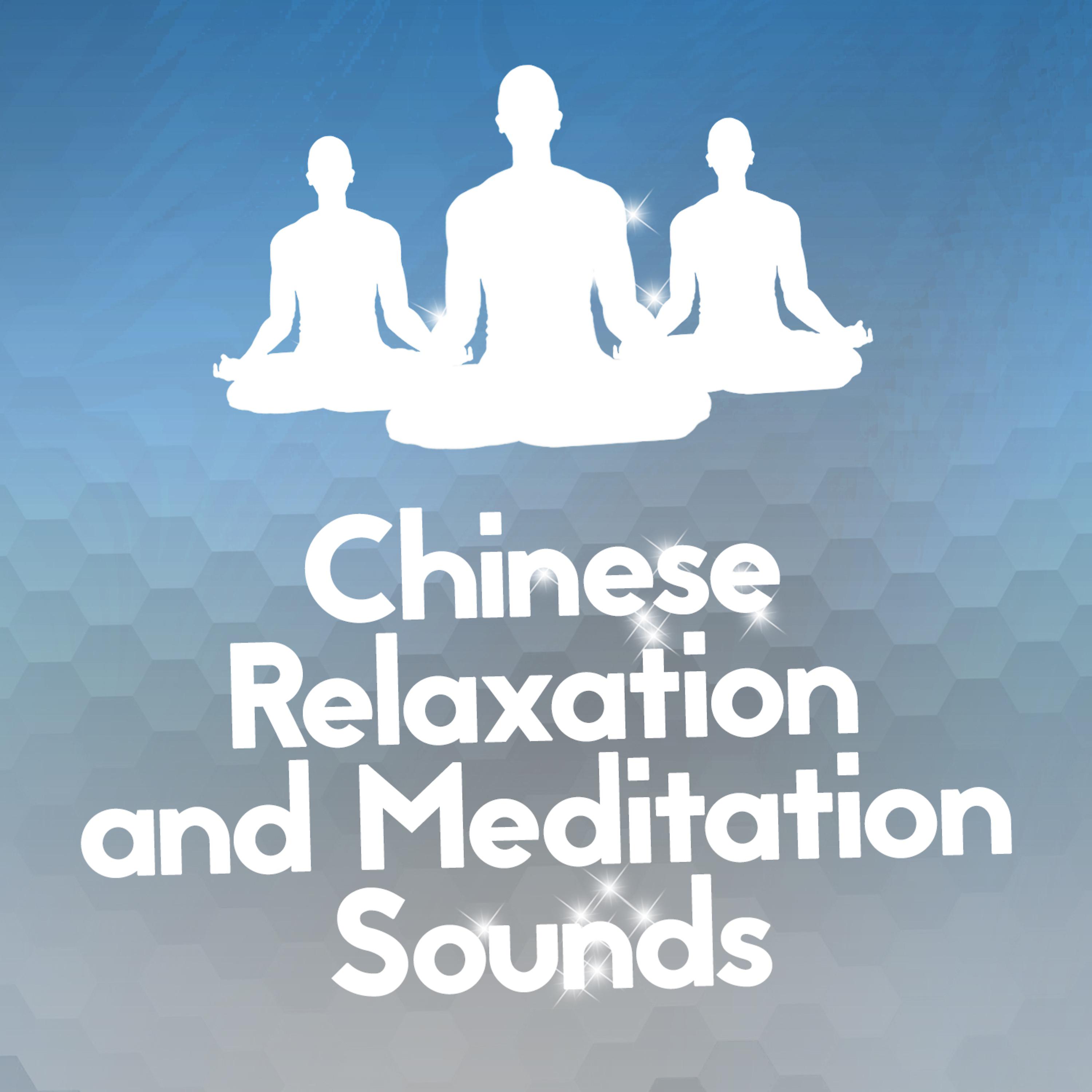 Постер альбома Chinese Relaxation and Meditation Sounds