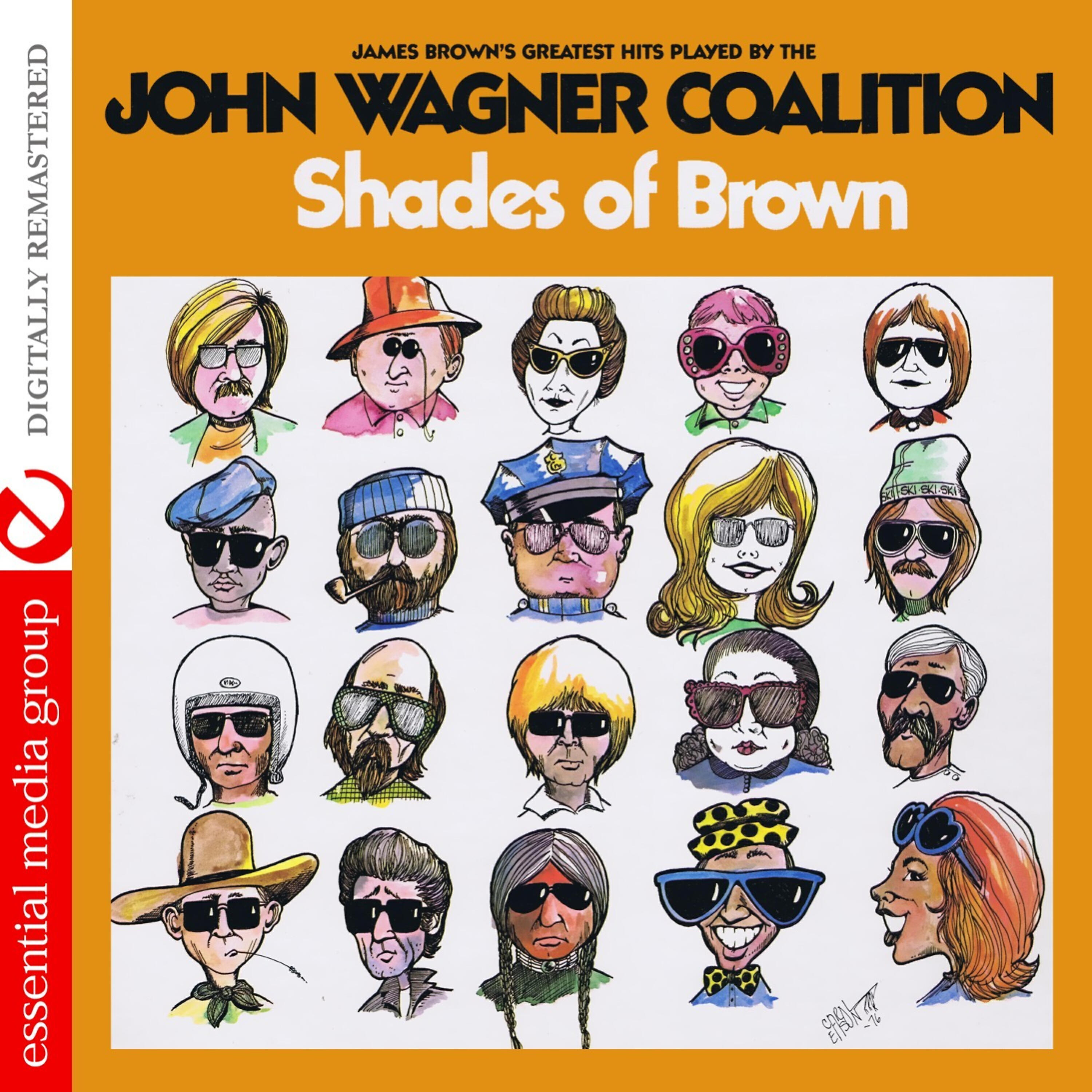 The John Wagner Coalition - Super Bad Super Slick