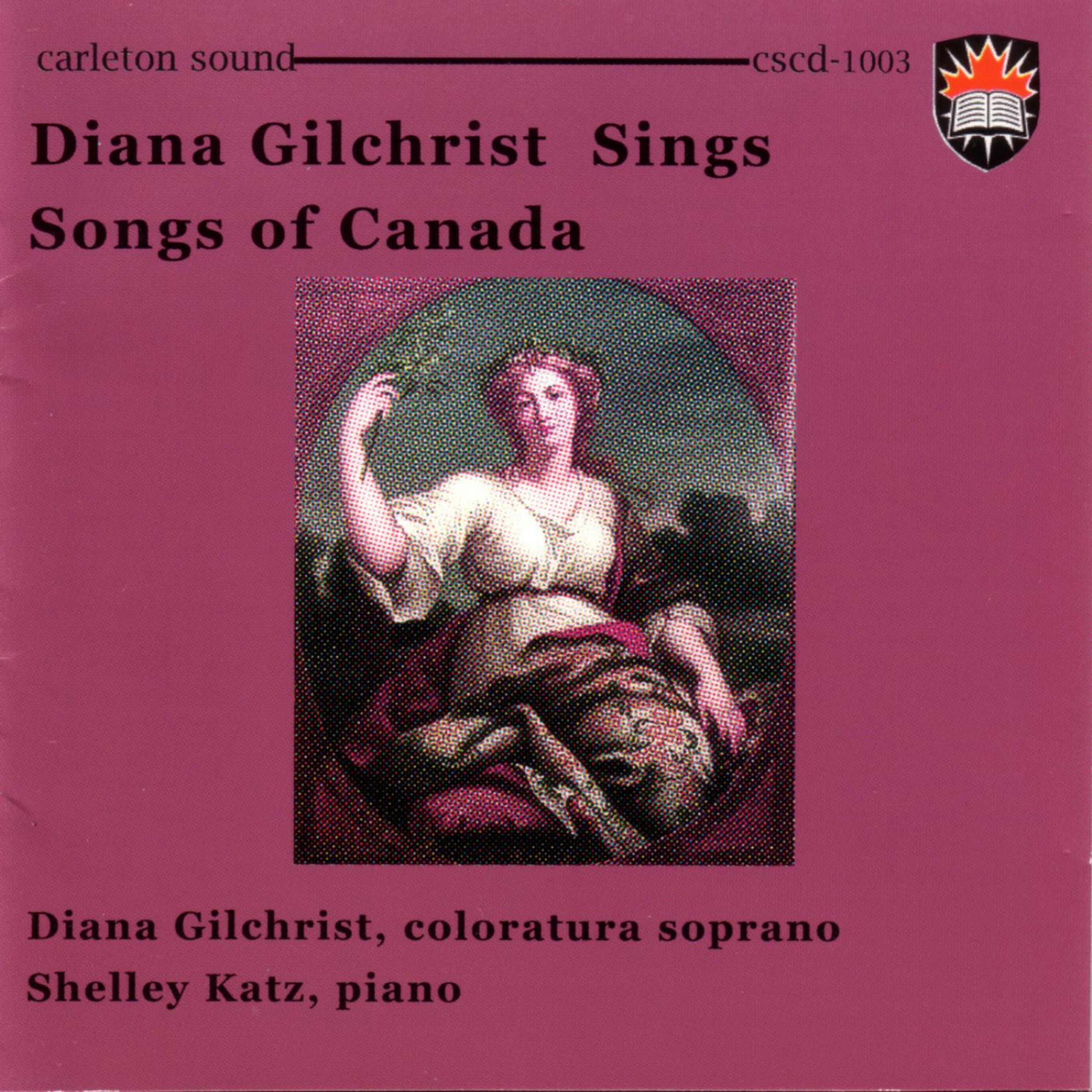 Постер альбома Diana Gilchrist Sings Songs of Canada
