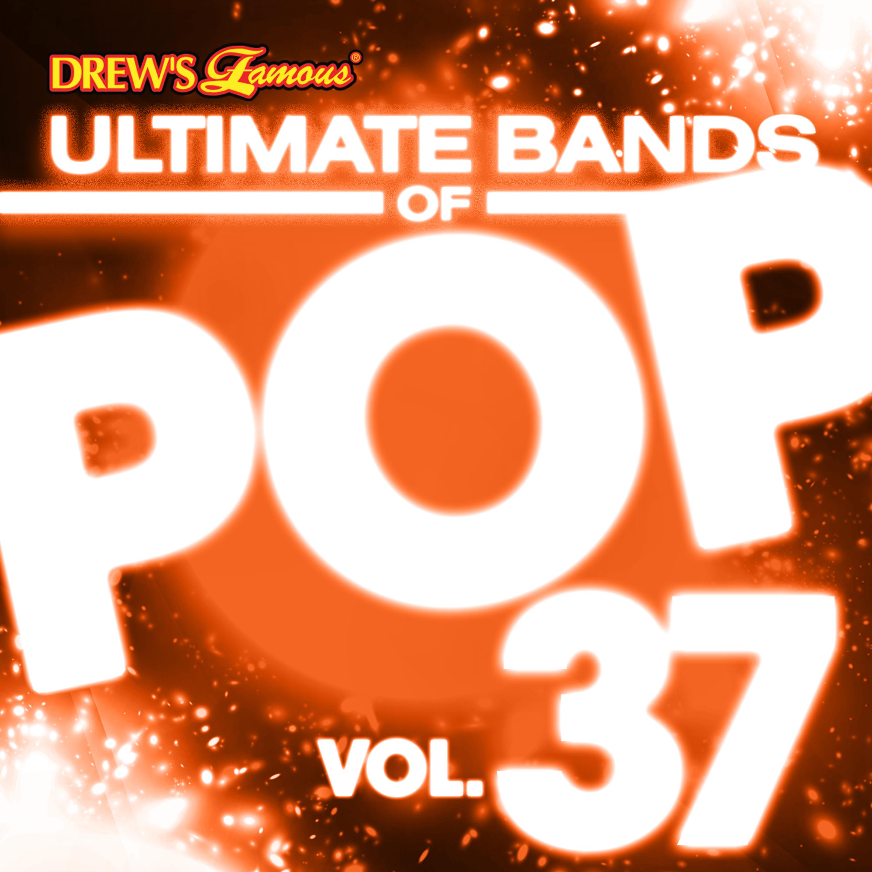 Постер альбома Ultimate Bands of Pop, Vol. 37