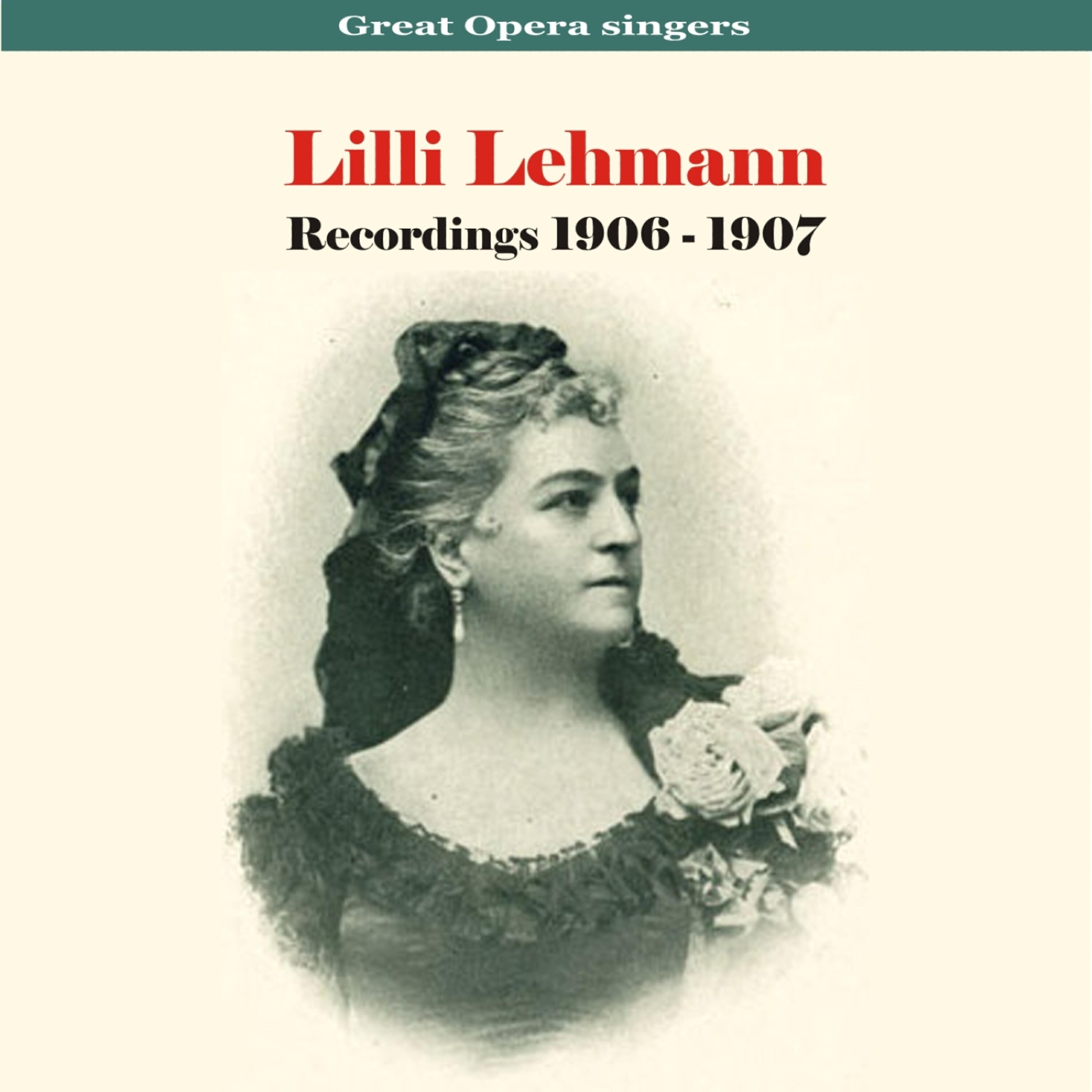 Lilli Lehmann - Egmont: Freudvoll und Leidvoll No. 7 (Klärchens Lied)