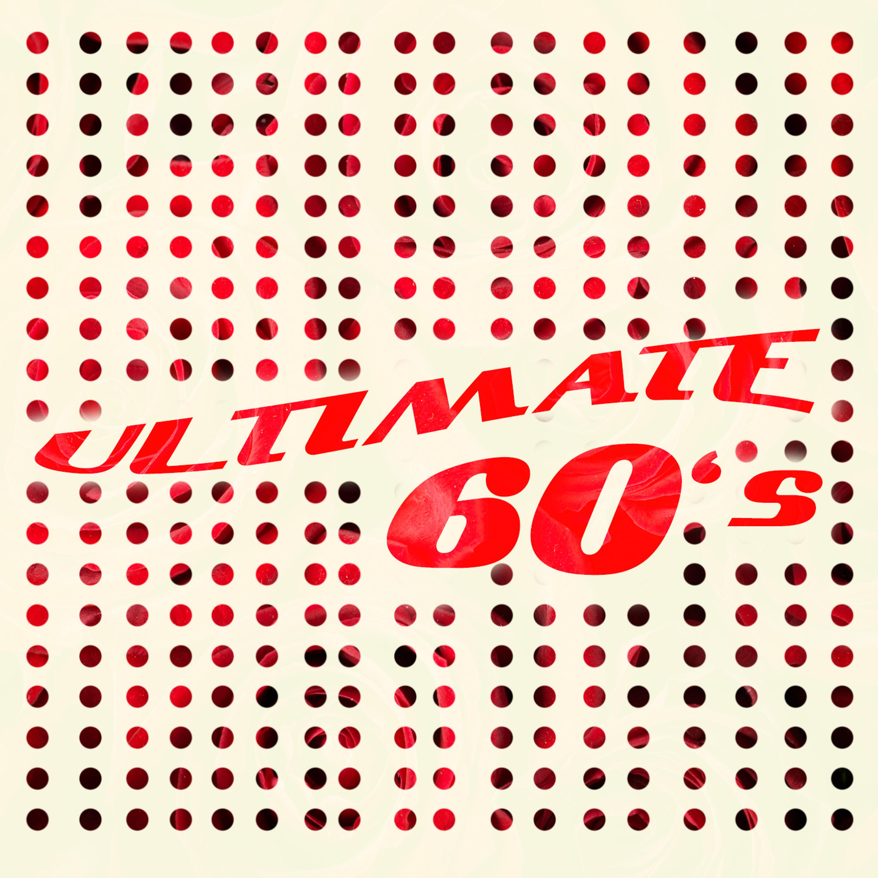 Постер альбома Ultimate 60s
