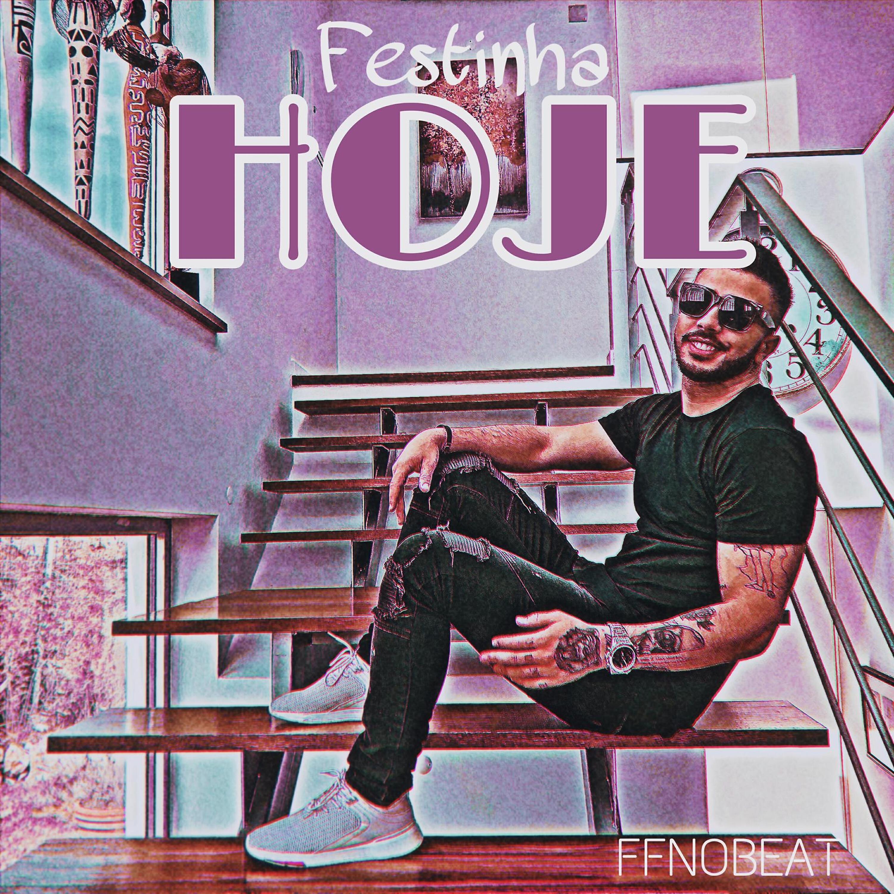 FFnoBeat - Festinha Hoje (150 Bpm)