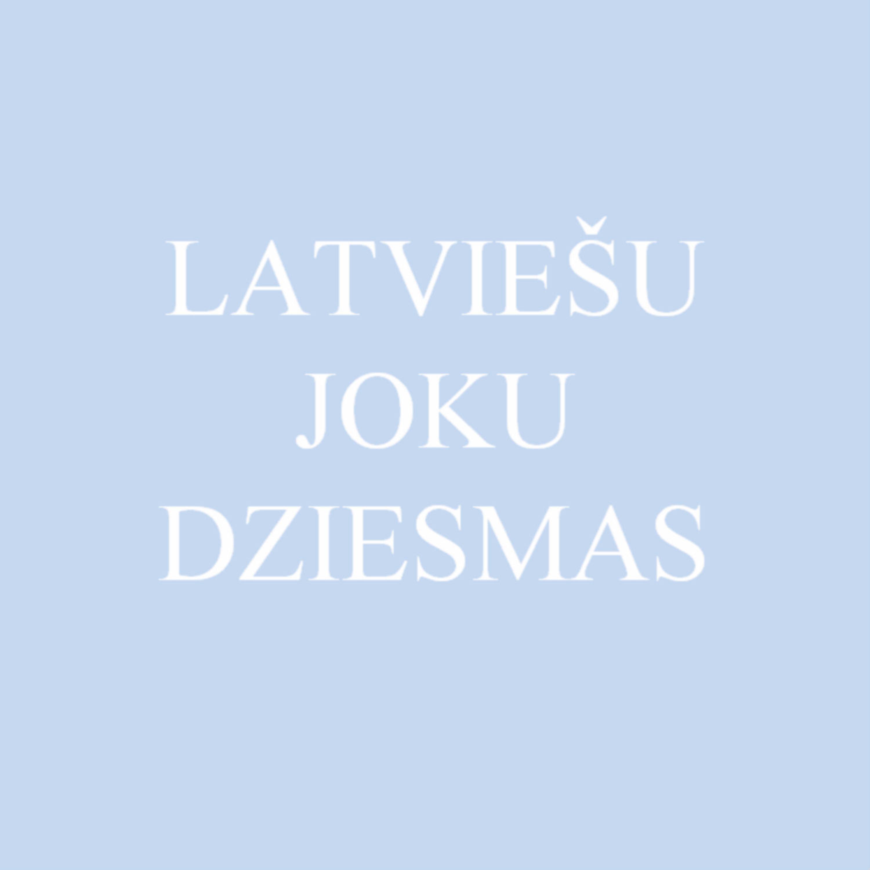 Постер альбома Latviešu Joku Dziesmas