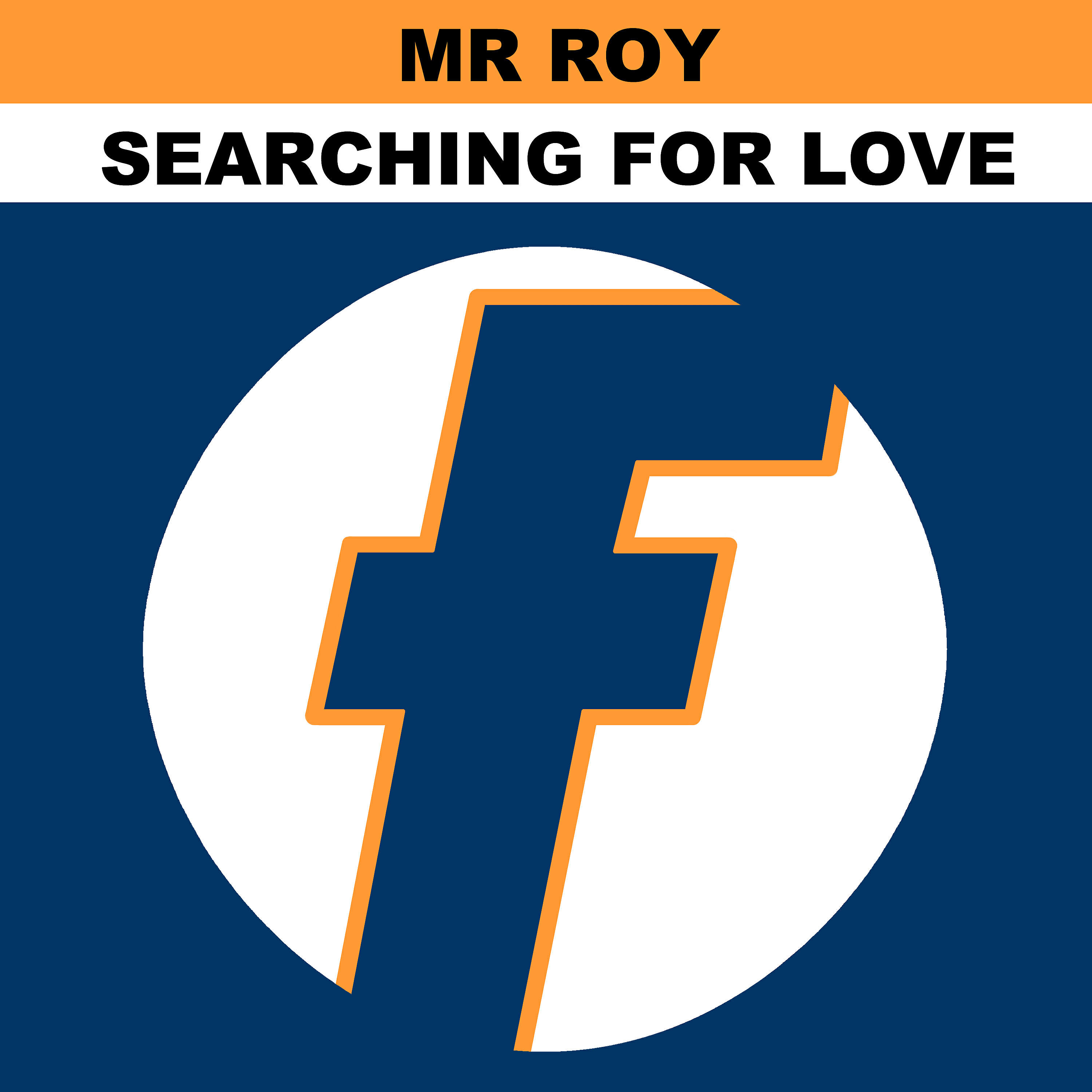 Mr Roy - Searching for Love (Mr Roy's 12