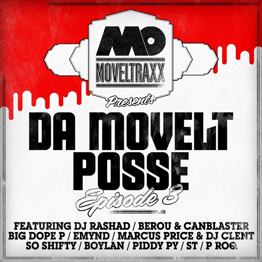 Постер альбома Da Movelt Posse: Episode 3