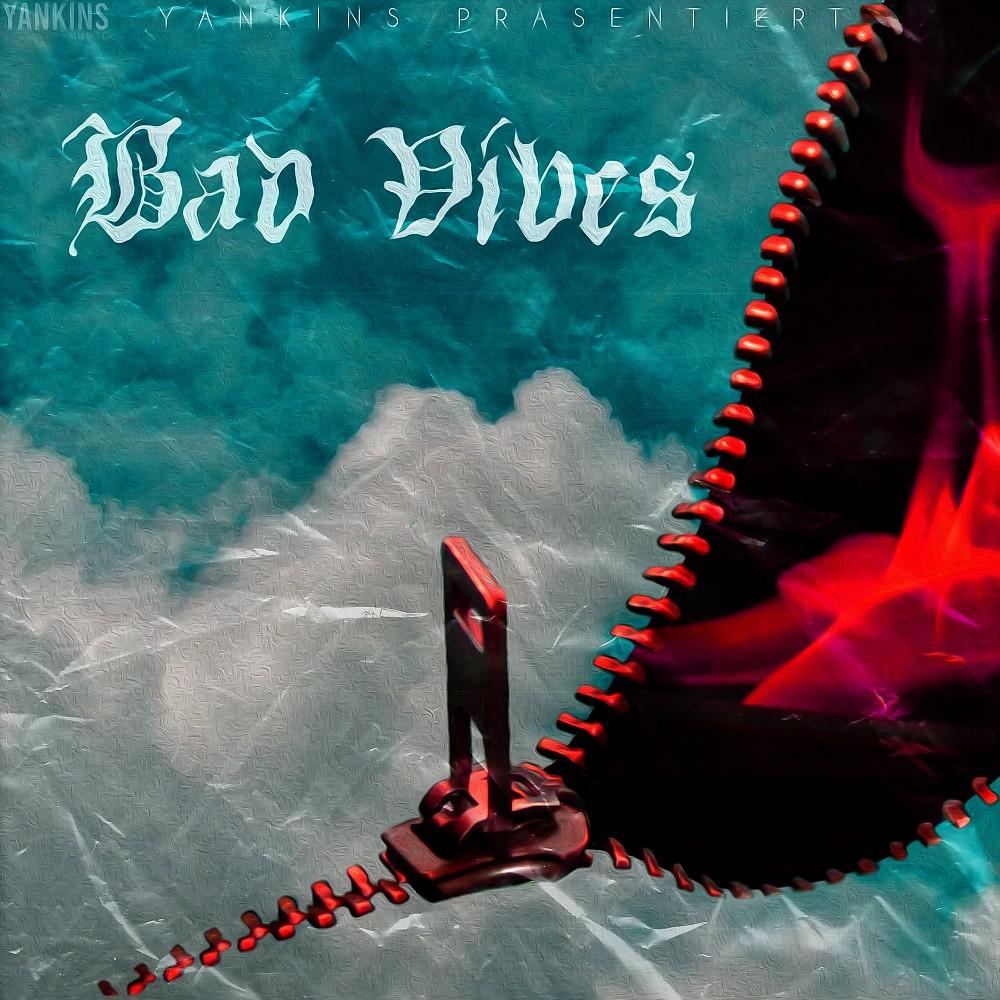 Постер альбома Bad Vibes