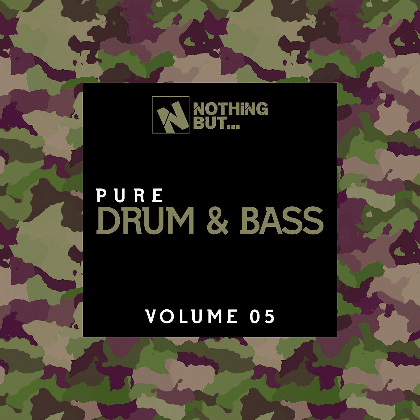 Постер альбома Nothing But... Pure Drum & Bass, Vol. 05
