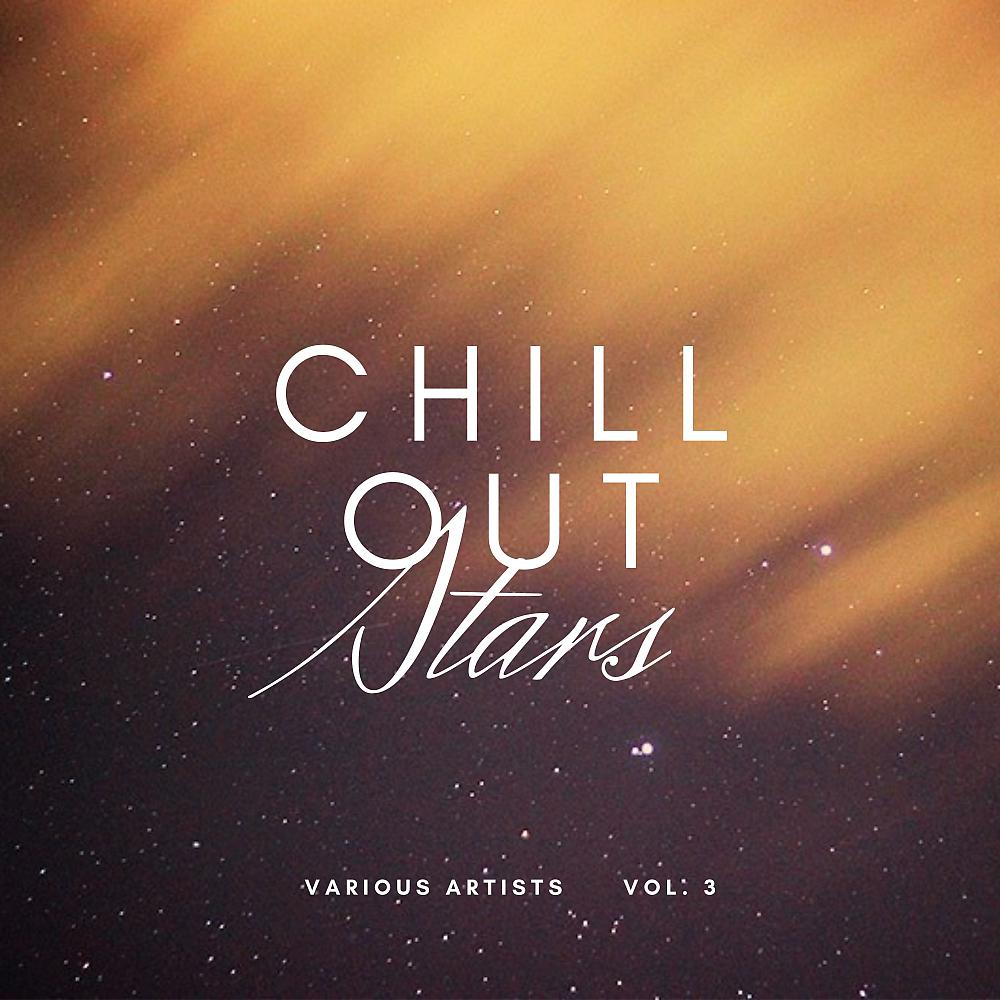 Постер альбома Chill Out Stars, Vol. 3
