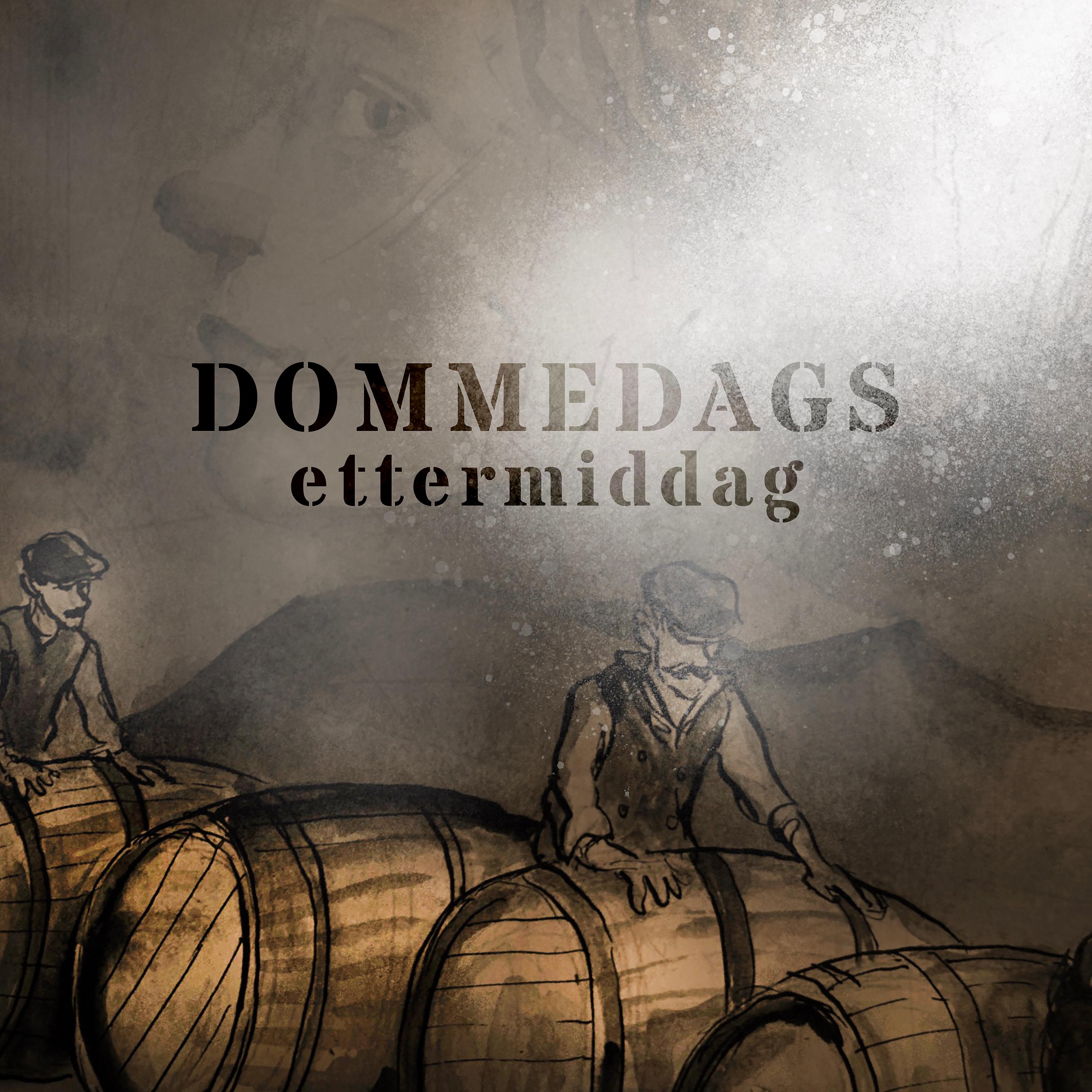 Постер альбома Dommedags Ettermiddag