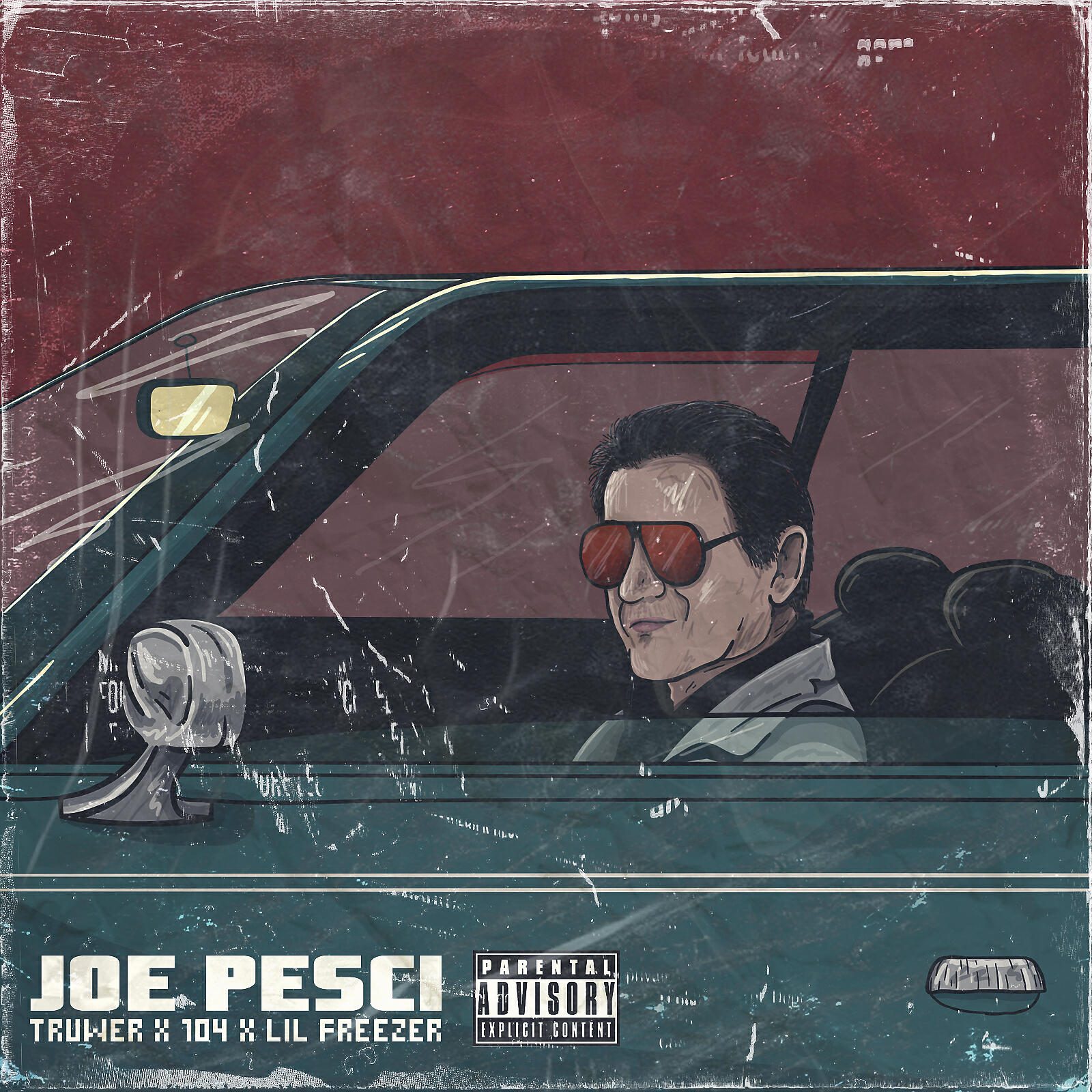104 - Joe Pesci (feat. Lil Freezer)