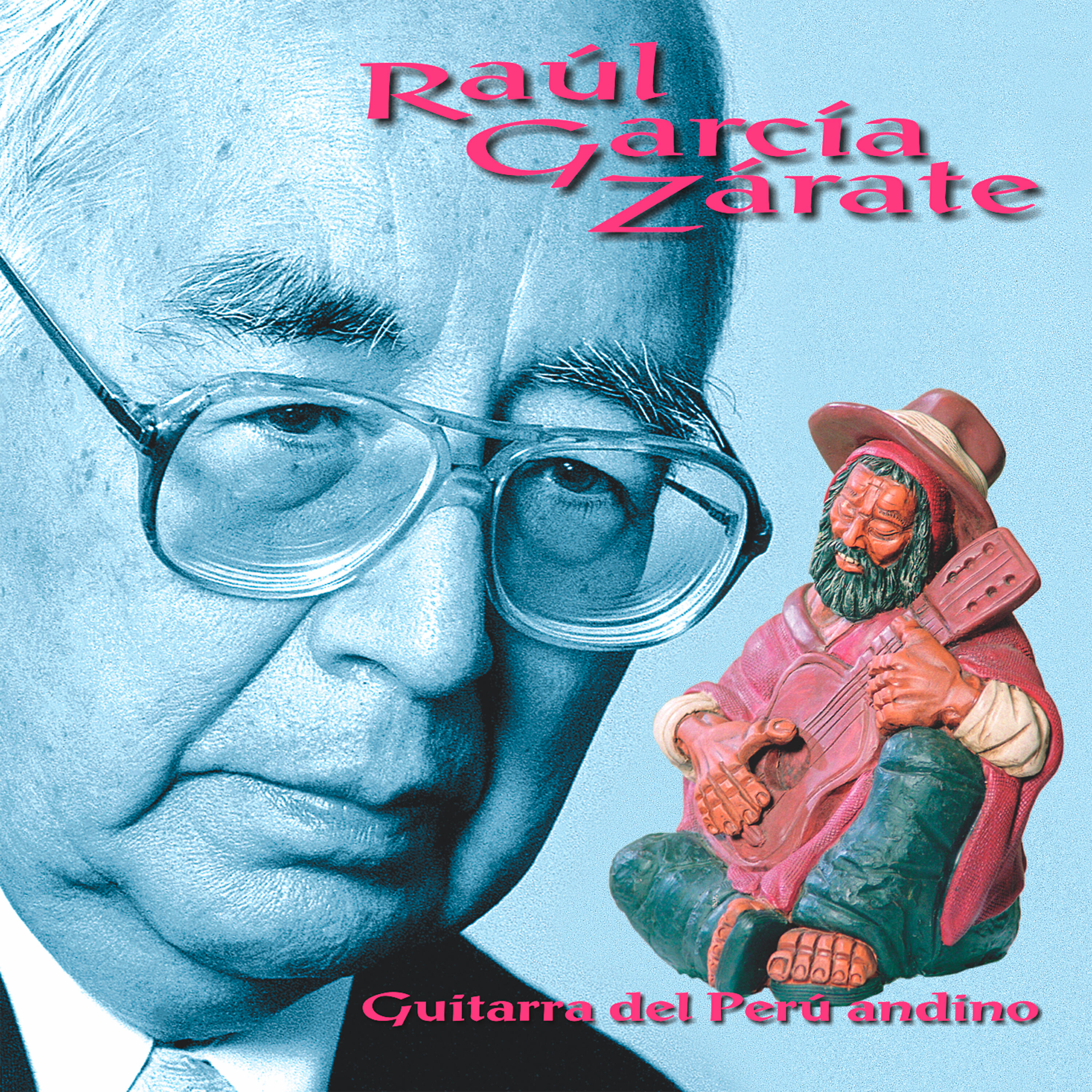 Raúl García Zárate - Bajo el Cielo de los Incas
