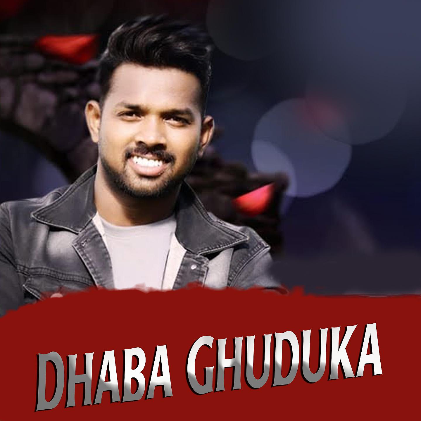 Постер альбома Dhaba Ghuduka