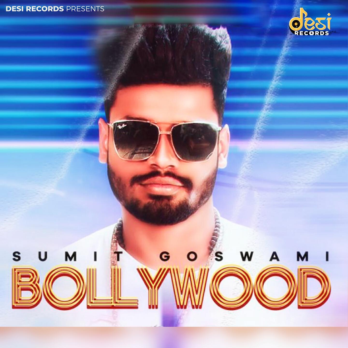 Sumit Goswami - Bollywood