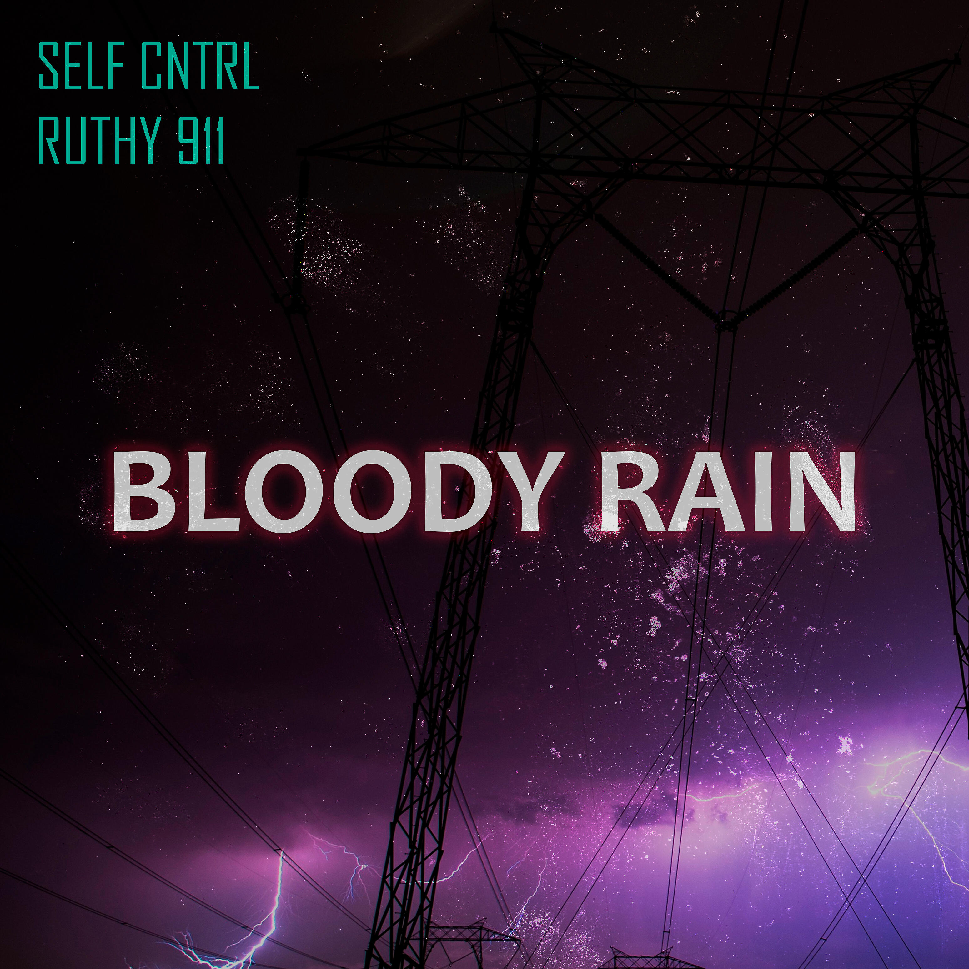 SELF CNTRL - Bloody Rain