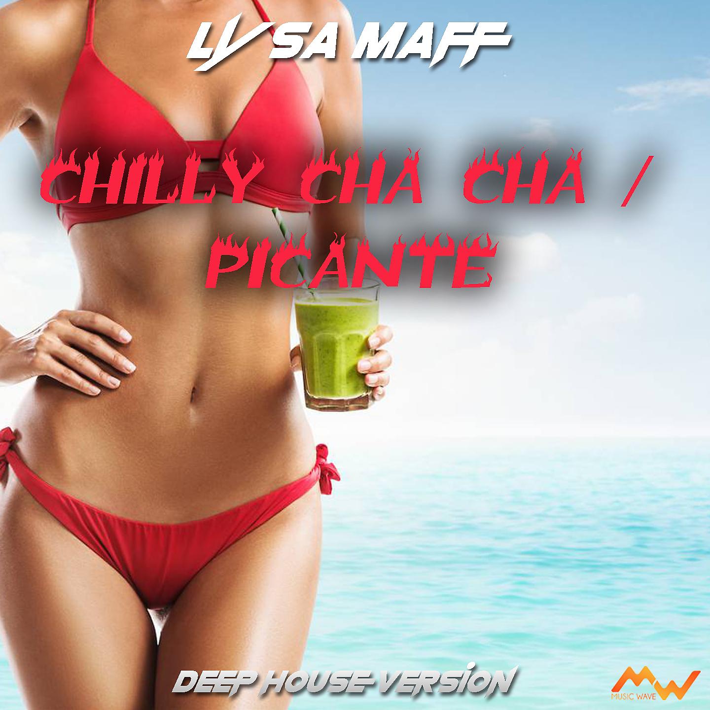 Постер альбома Chilly Cha Cha / Picante