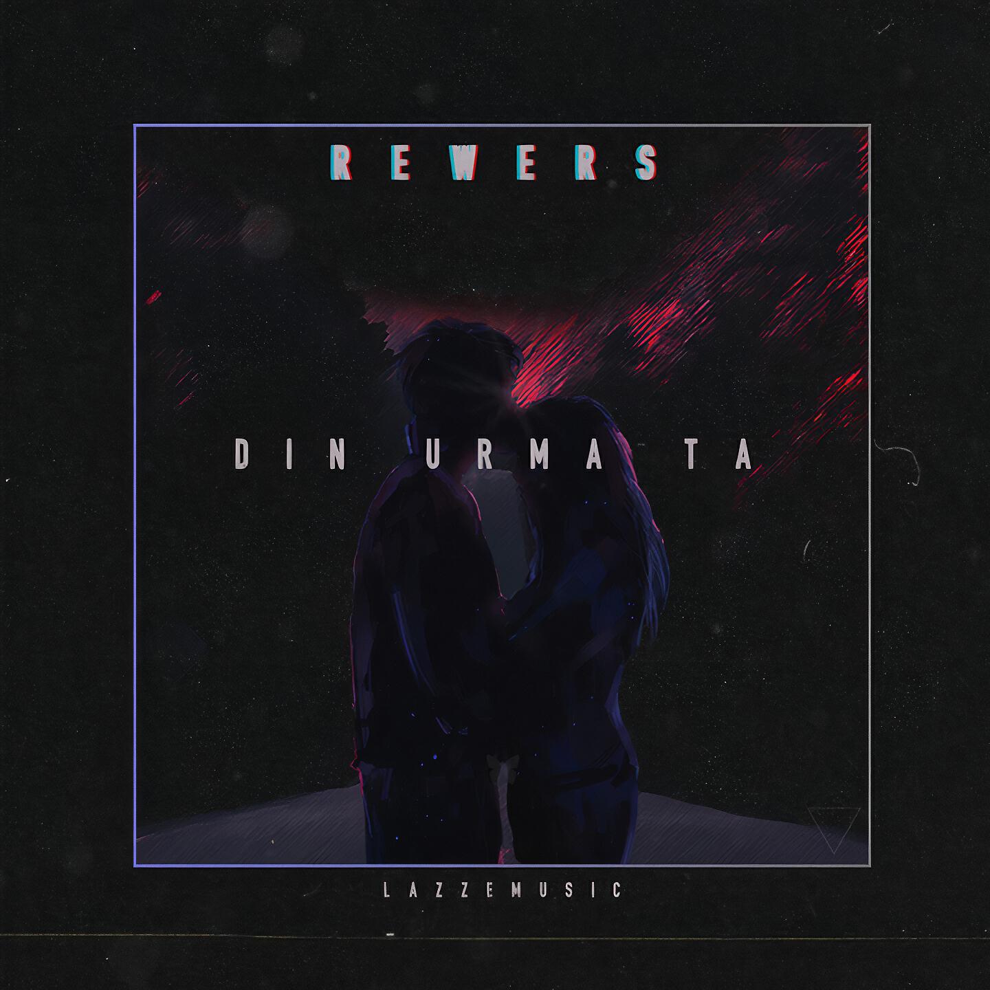 Rewers - Din Urma Ta