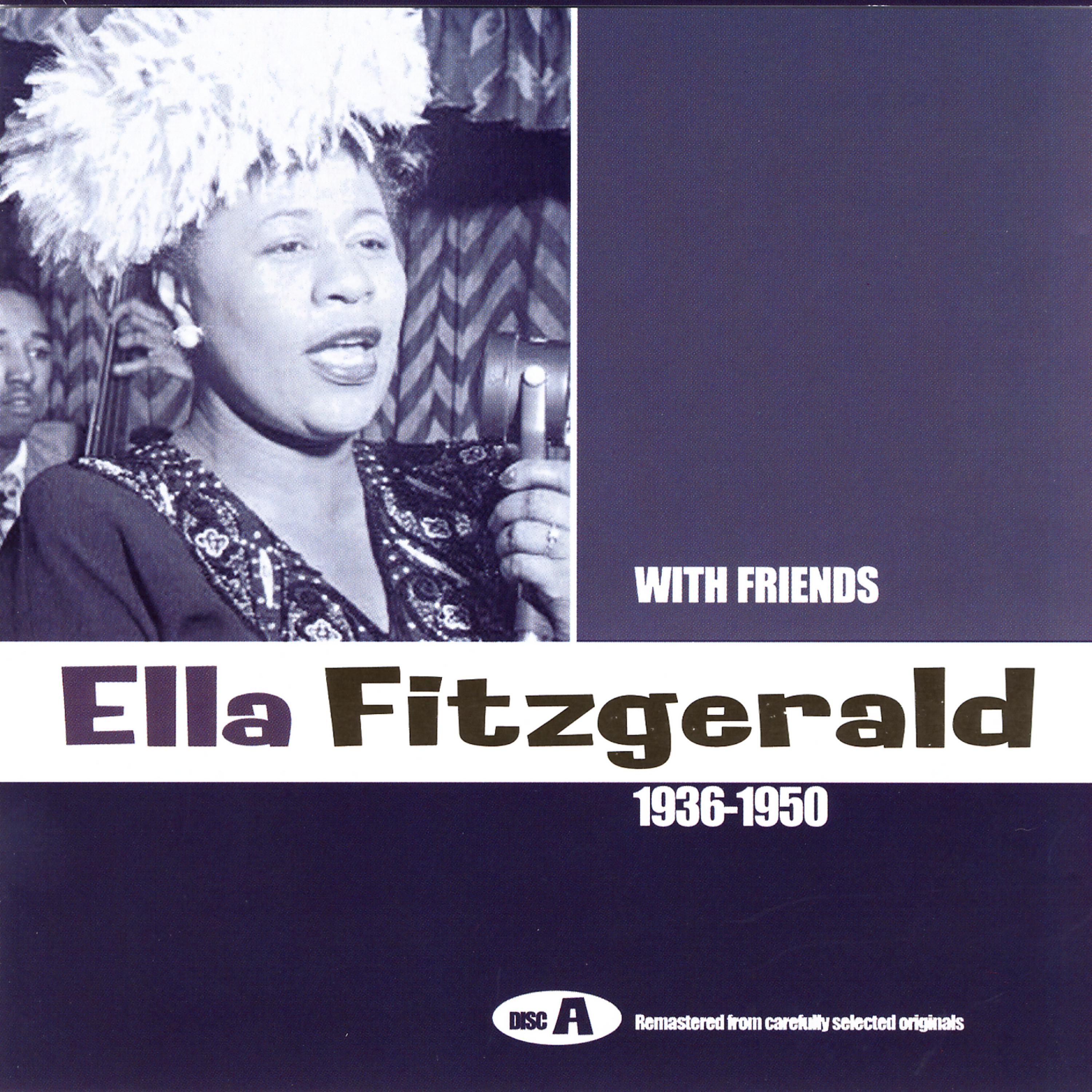 Постер альбома Ella Fitzgerald 1936-1950 - CD A