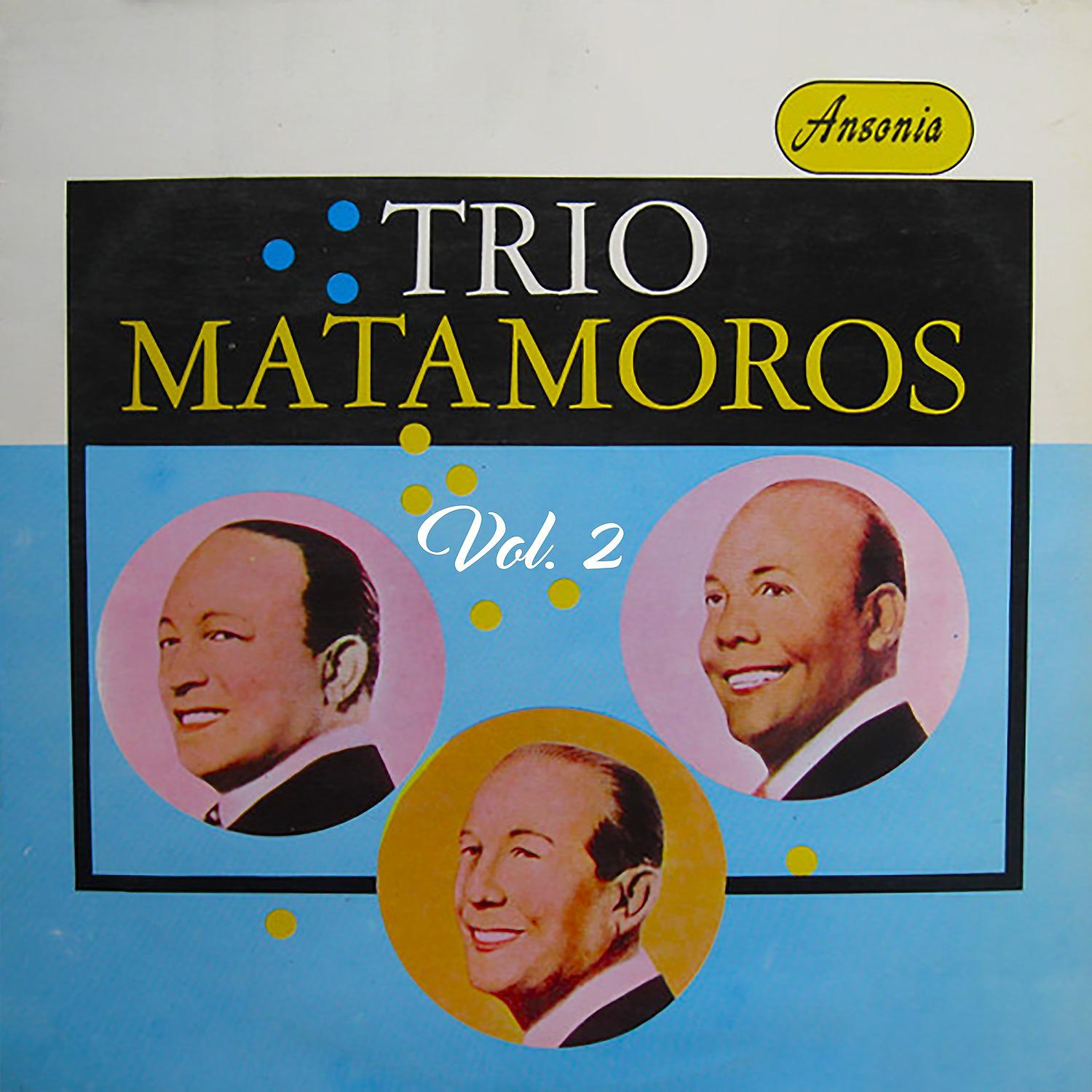 Постер альбома Trio Matamoros Vol. 2