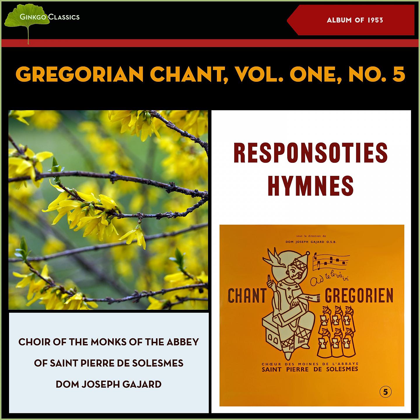 Постер альбома Gregorian Chant Vol. One, No.5 - Responsoties, Hymnes