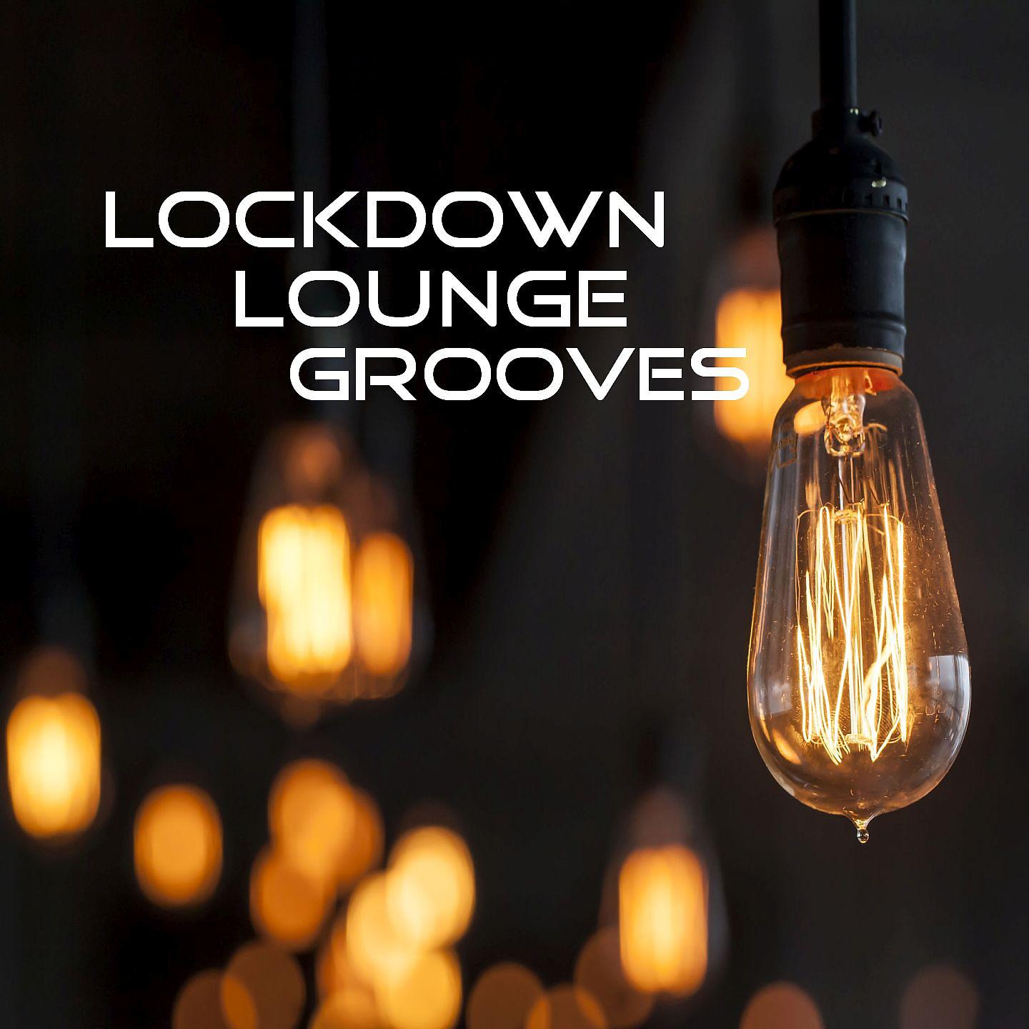 Постер альбома Lockdown Lounge