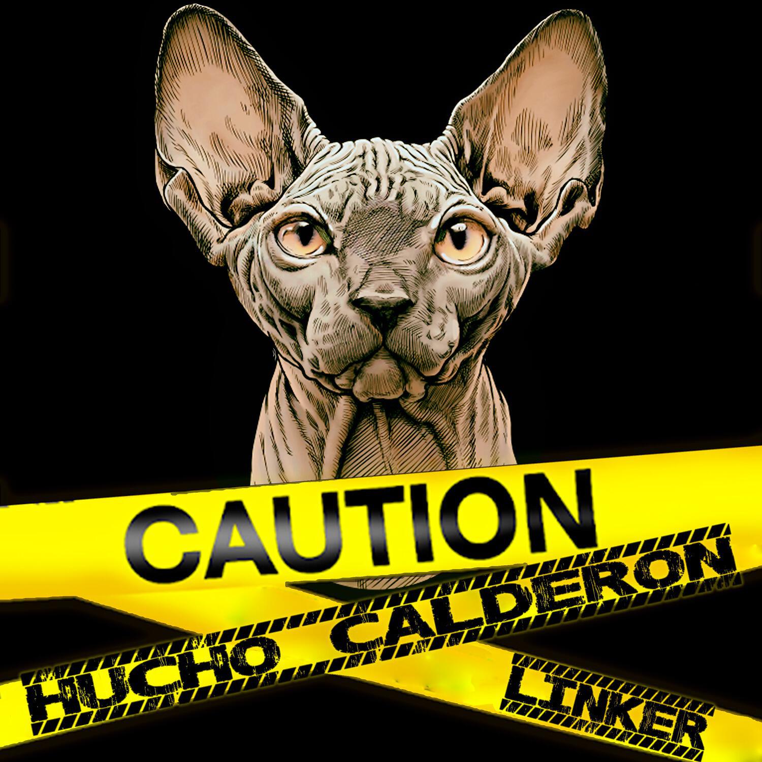 Hucho Calderon - Caution