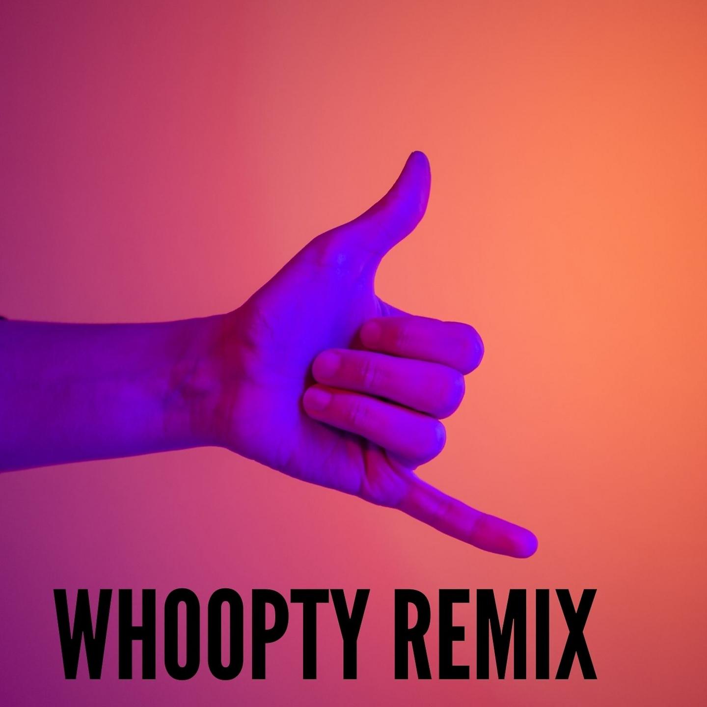 Постер альбома Whoopty Remix