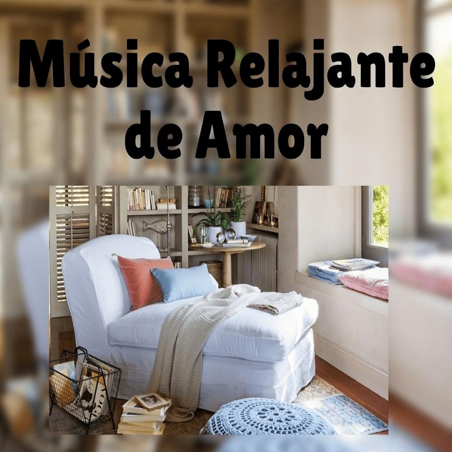 Постер альбома Música Relajante de Amor