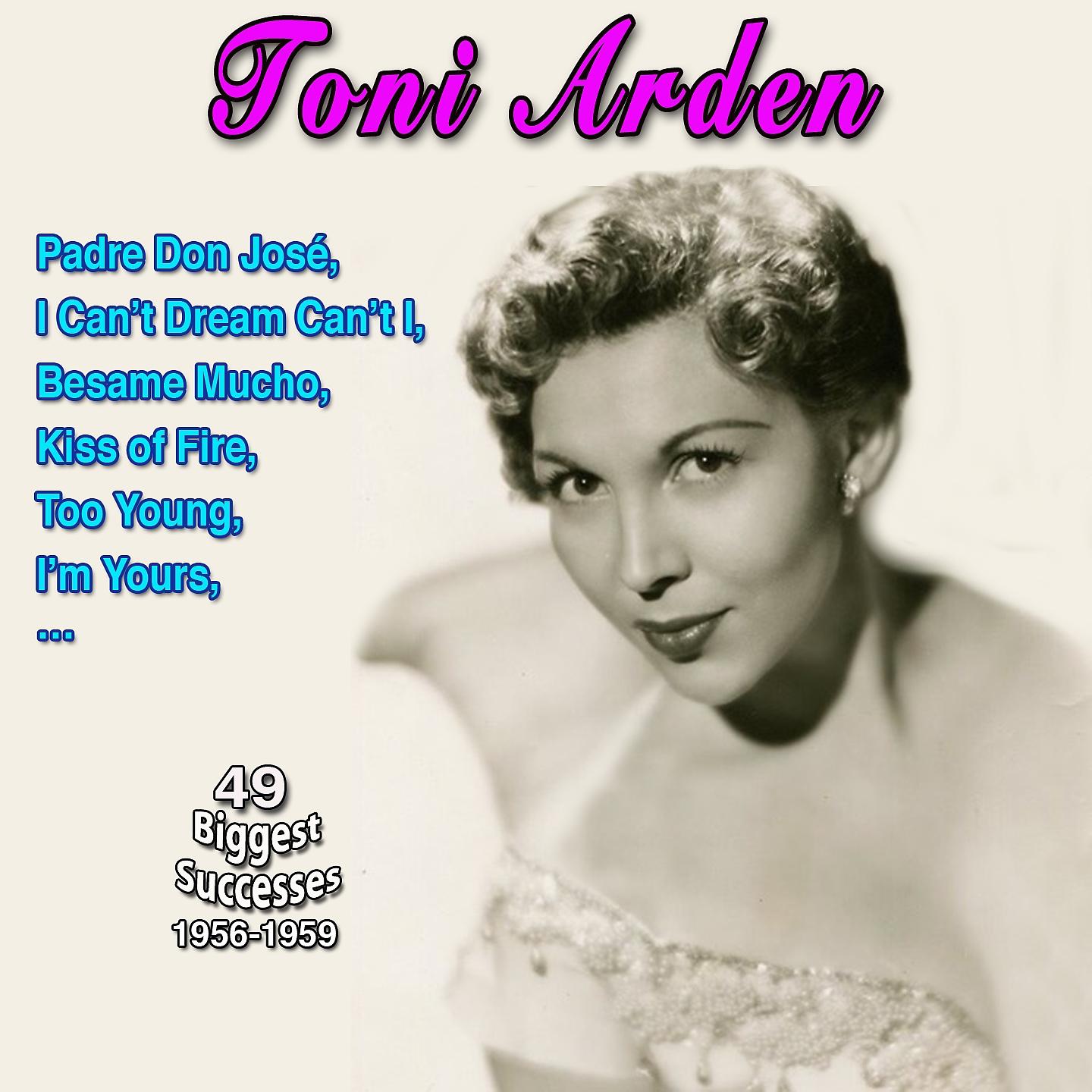 Постер альбома The Exciting Toni Arden Sings - Padre Don José