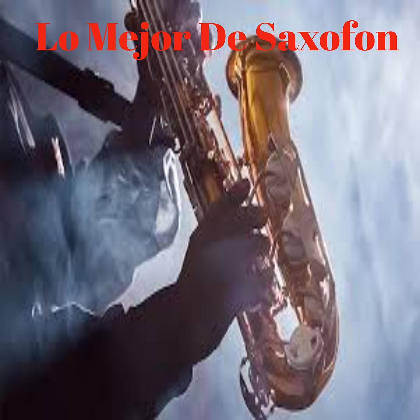Постер альбома Lo Mejor de Saxofón