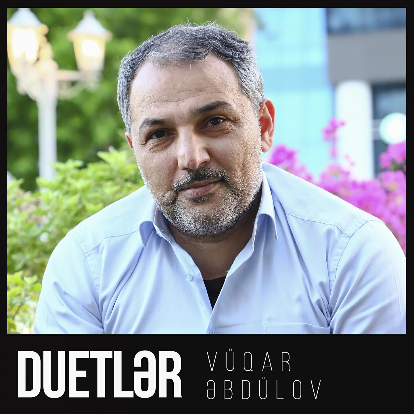 Vüqar Əbdülov - Uca Dağlar