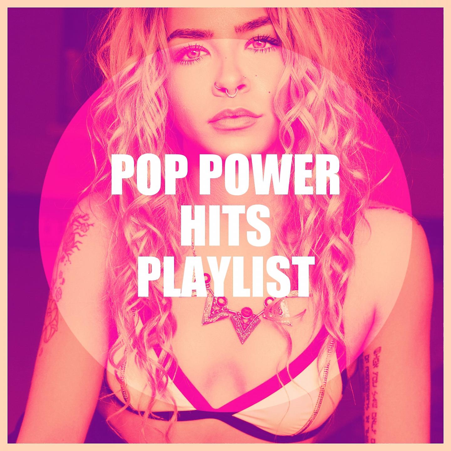 Постер альбома Pop Power Hits Playlist