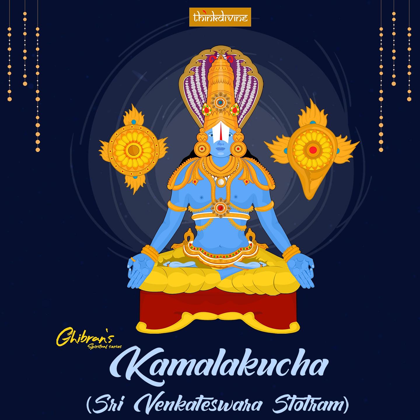 Постер альбома Kamalakucha (Sri Venkateswara Stotram)