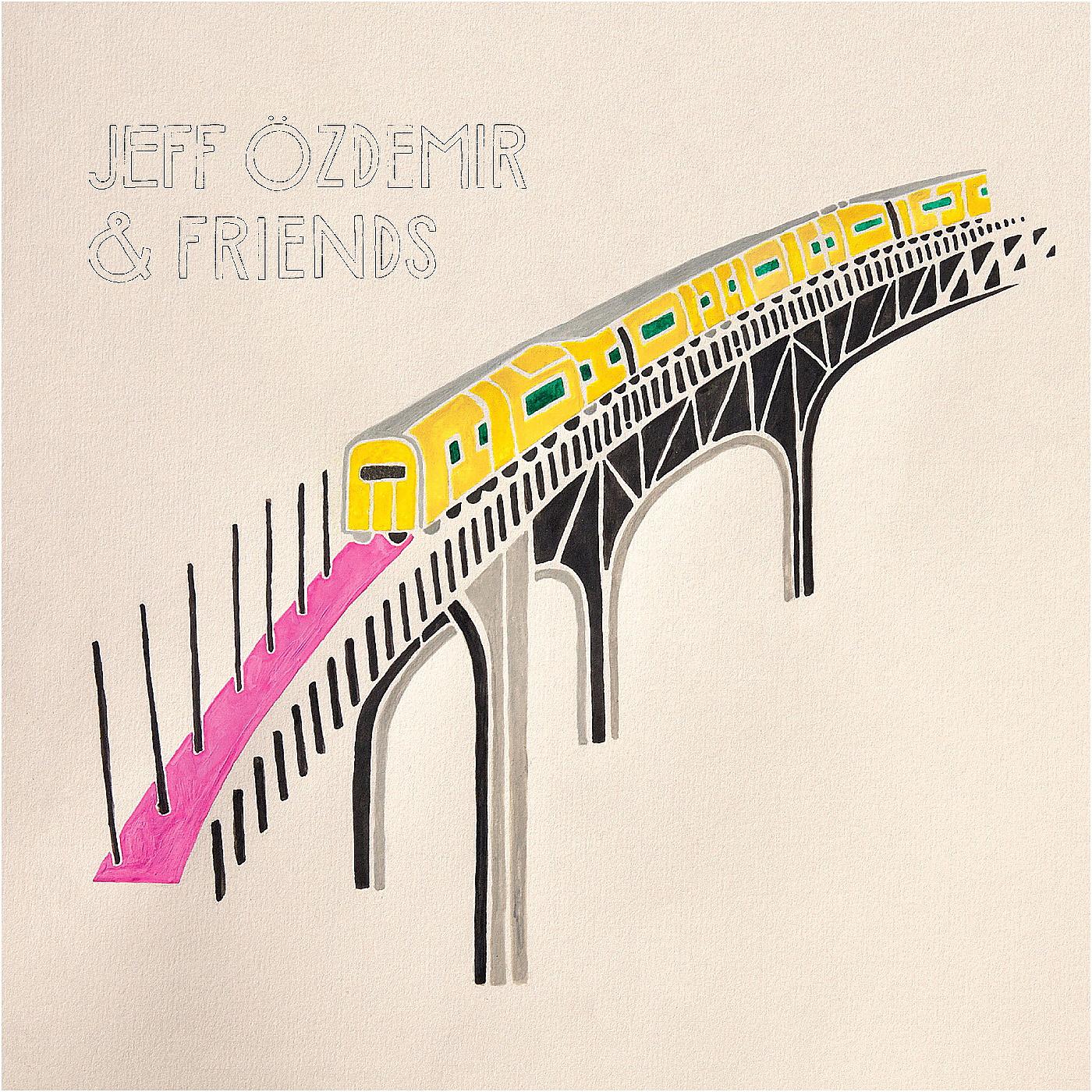 Постер альбома Jeff Özdemir & Friends
