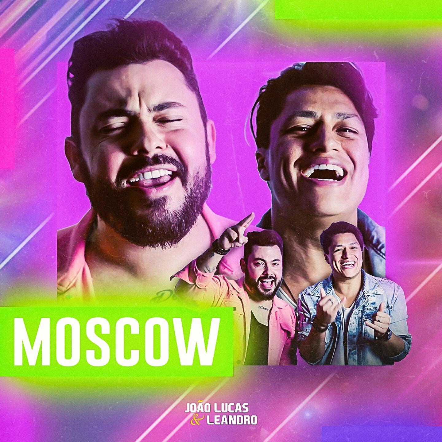 João Lucas & Leandro - Moscow