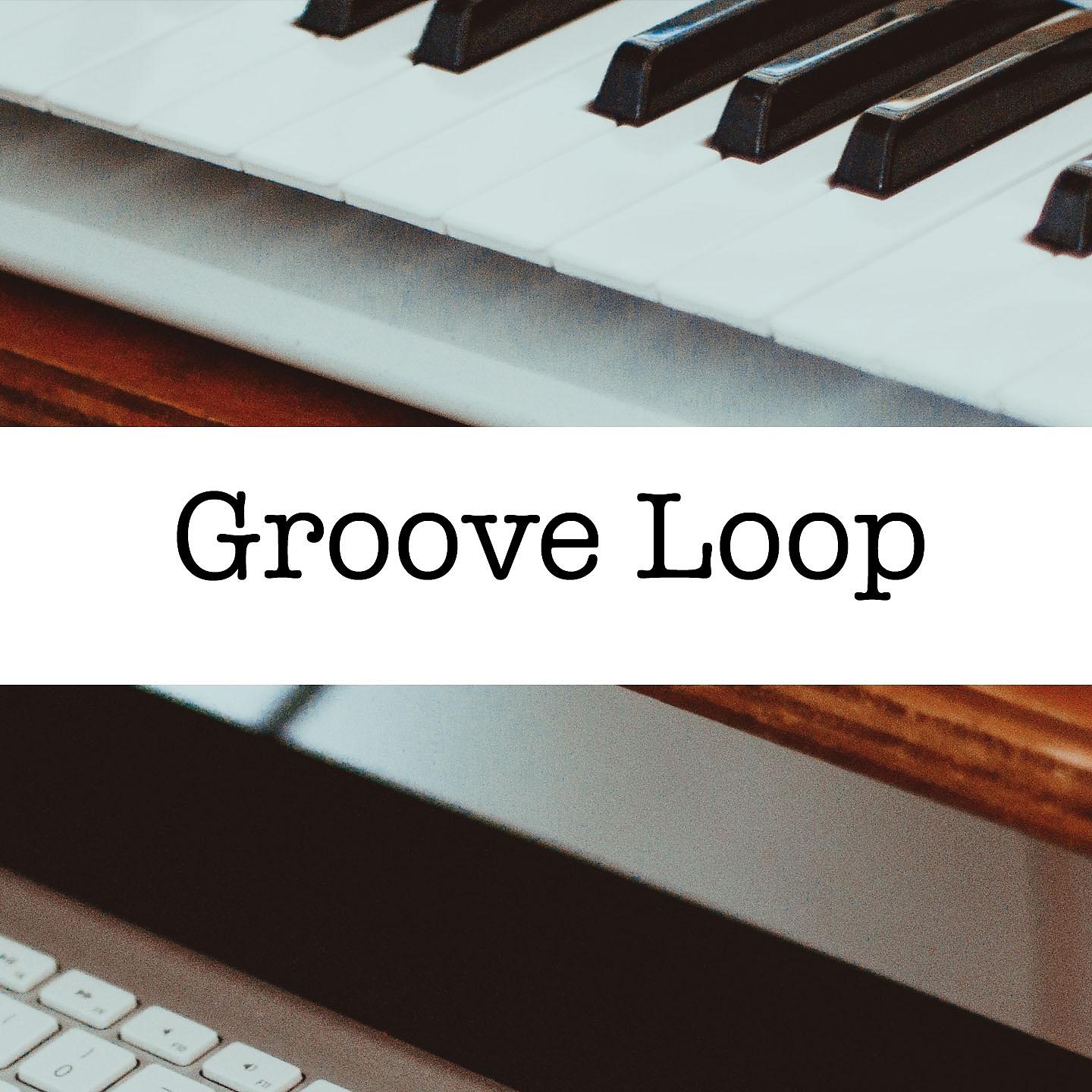 Постер альбома Groove Loop