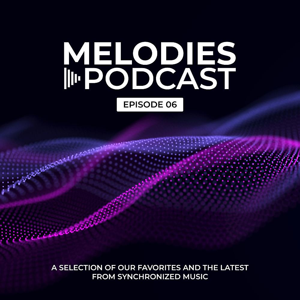 Постер альбома Synchronized Melodies - Episode 06