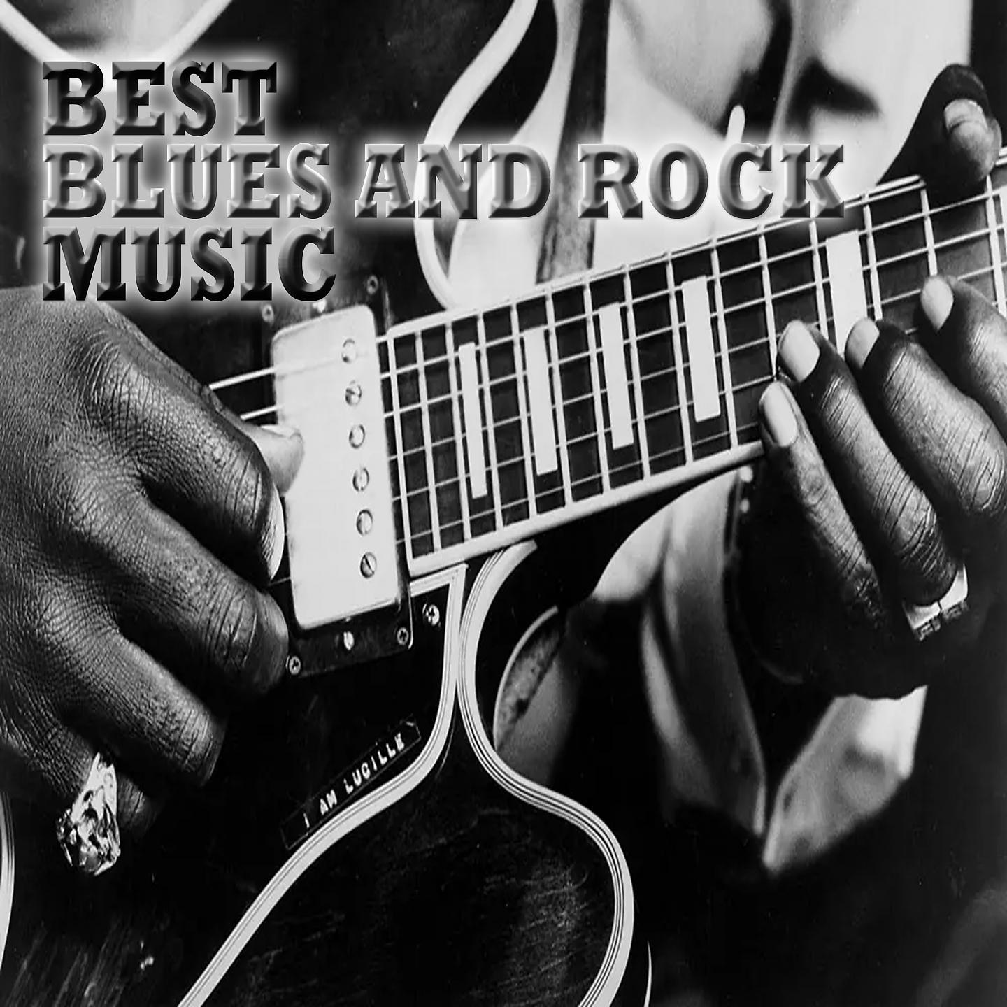 Постер альбома Best Blues And Rock Music
