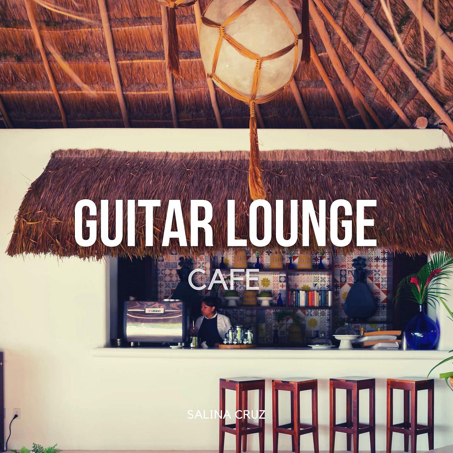Постер альбома Guitar Lounge Cafe