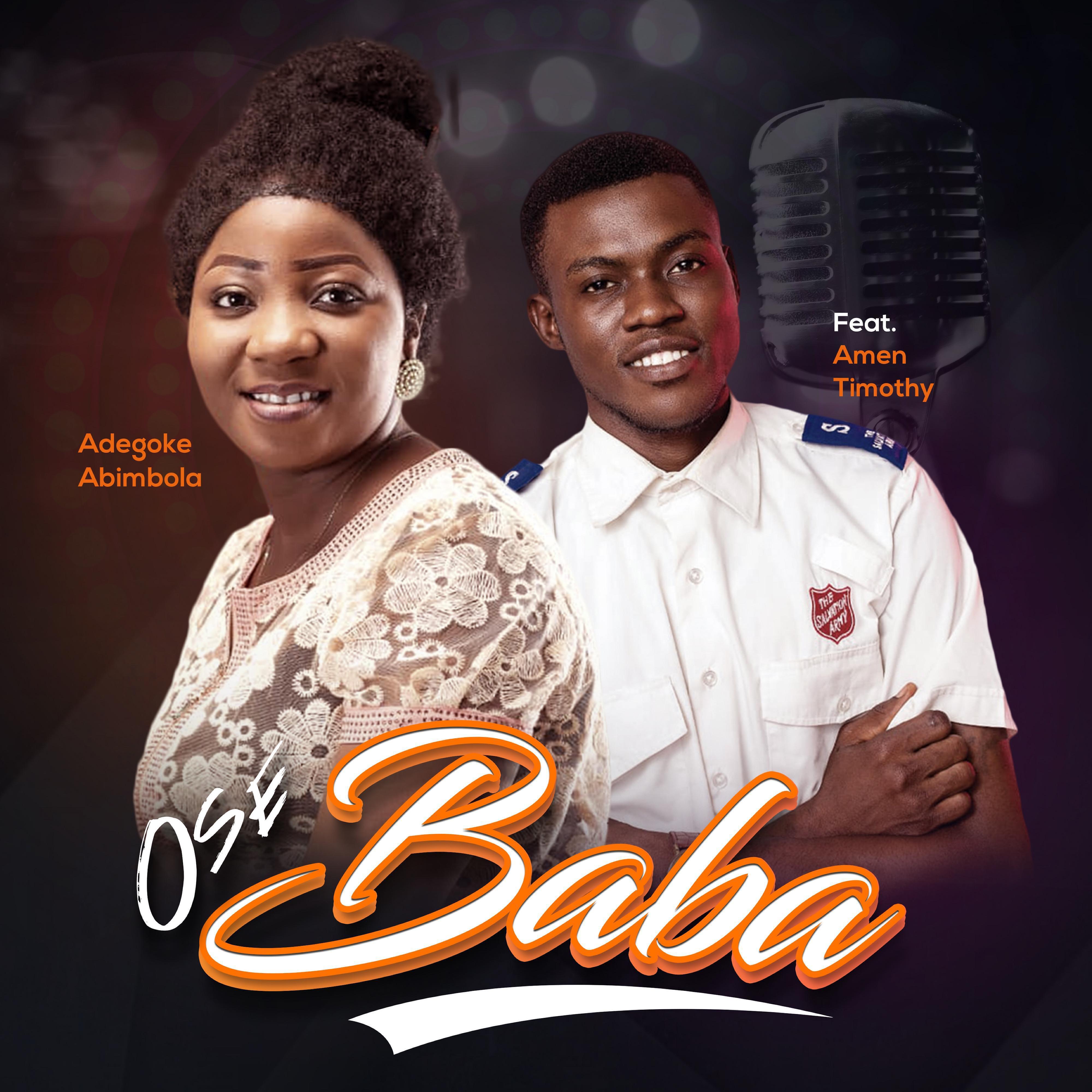 Adegoke Abimbola - Ese Baba (feat. Amen Timothy)