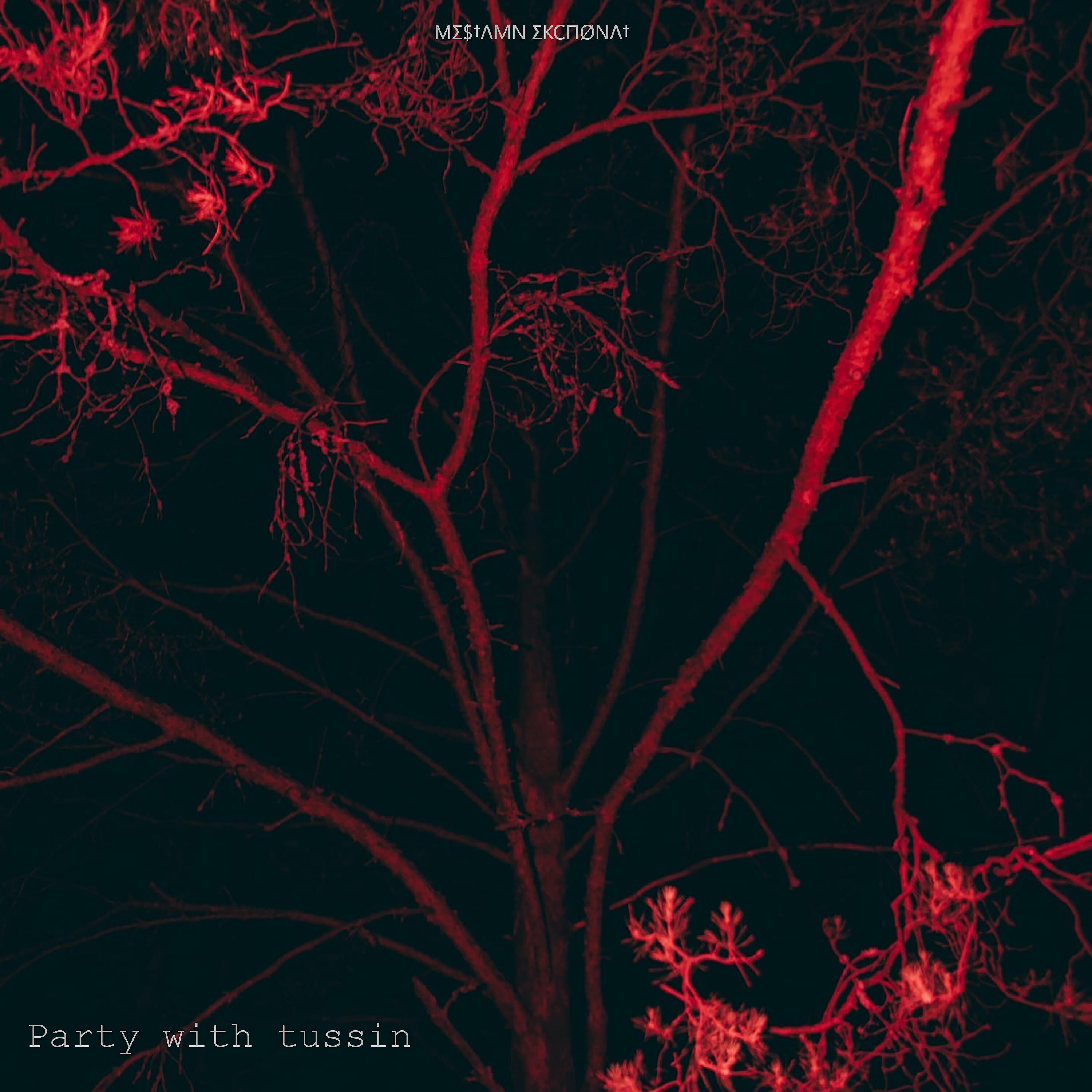 MΣ$†ΛMN ΣKCПØNΛ† - Party With Tussin
