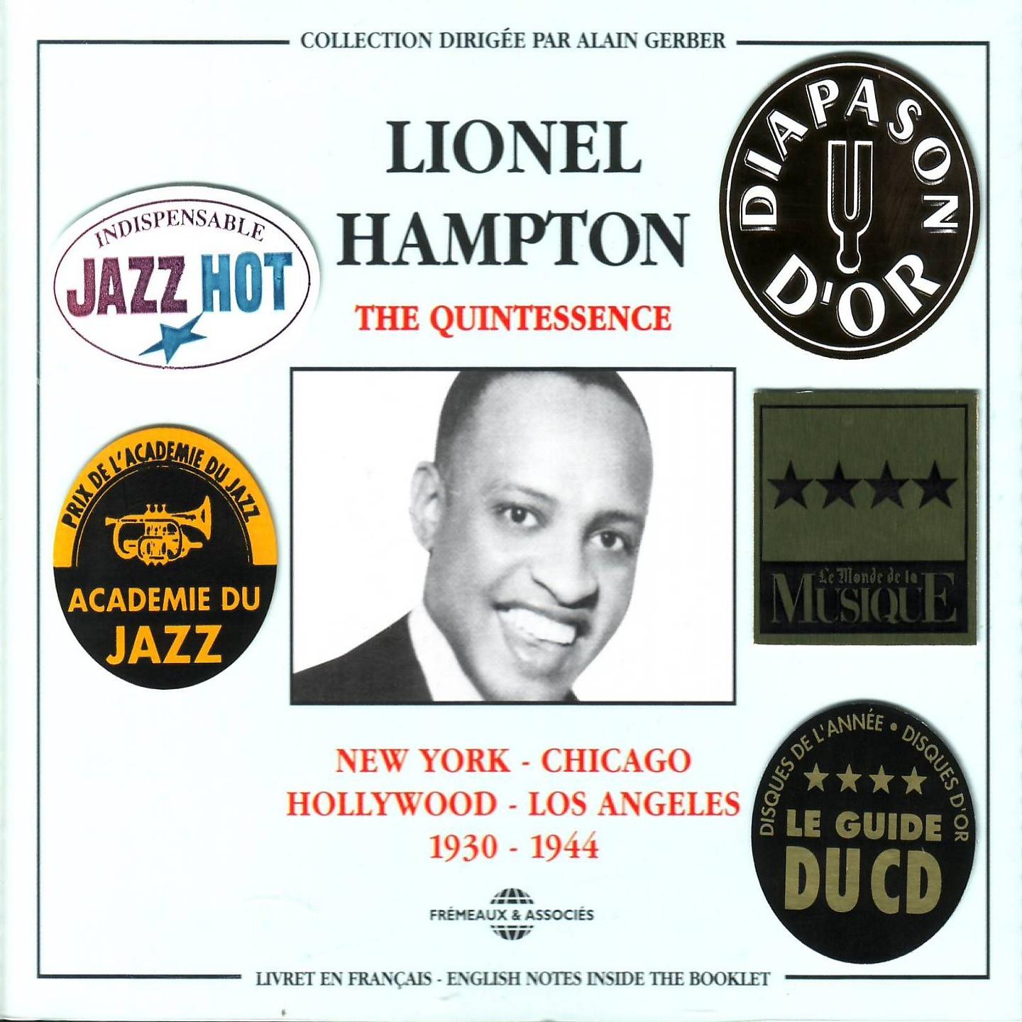Постер альбома Lionel Hampton Quintessence 1930-1944: New York-Chicago-Hollywood - Los Angeles