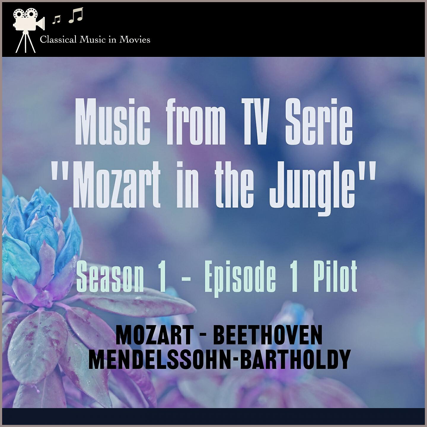 Постер альбома Music from Tv Serie: "Mozart in the Jungel" S1, E2 Fifth Chair