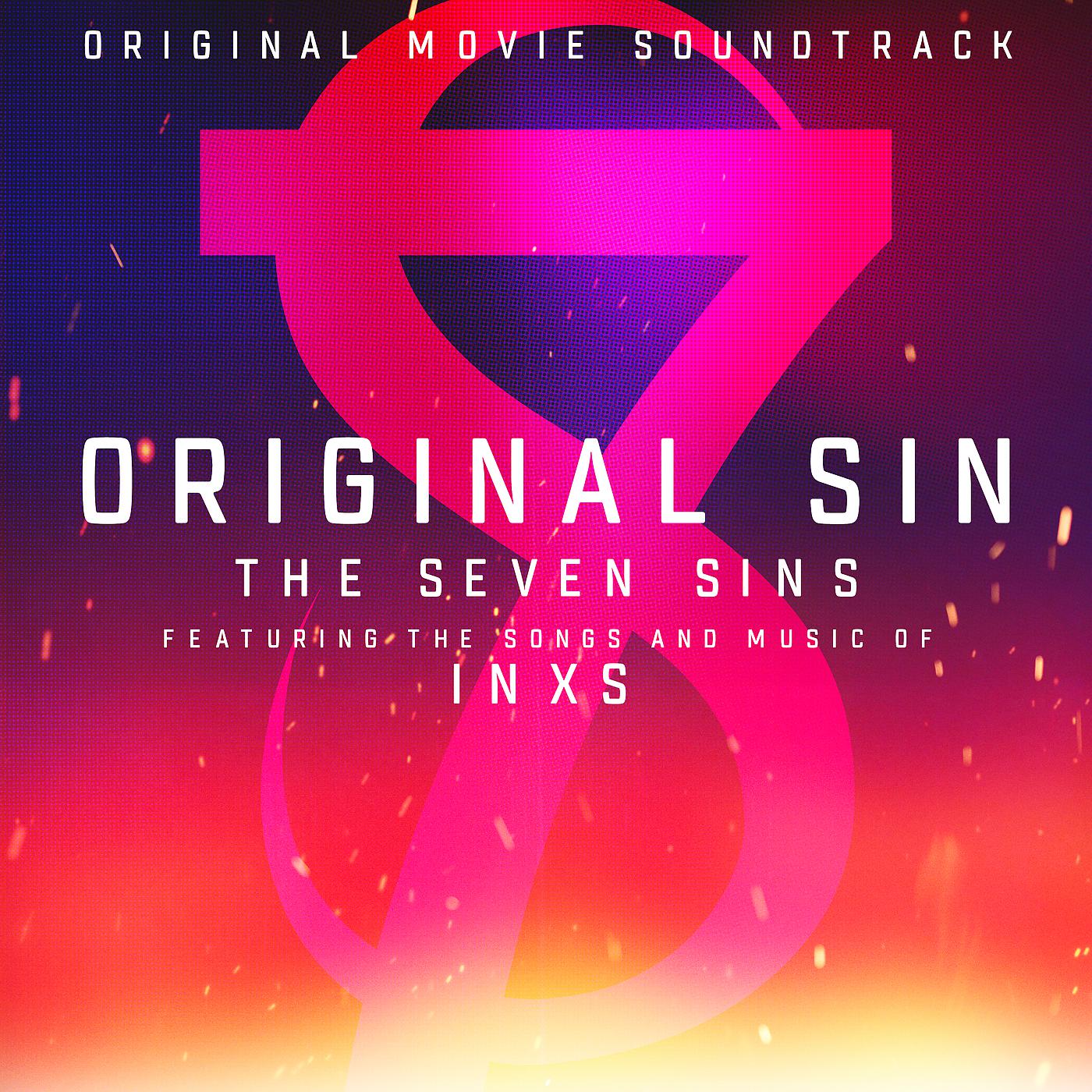 Постер альбома Original Sin-The Seven Sins: Featuring The Songs And Music Of INXS