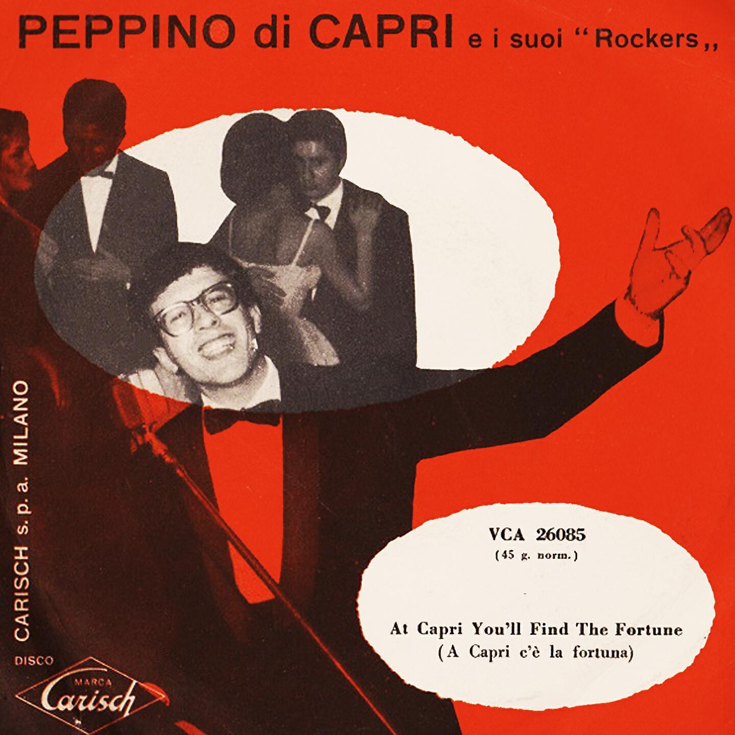Peppino Di Capri E I Suoi Rockers - At Capri You'll Find The Fortune (A Capri C'è La Fortuna)