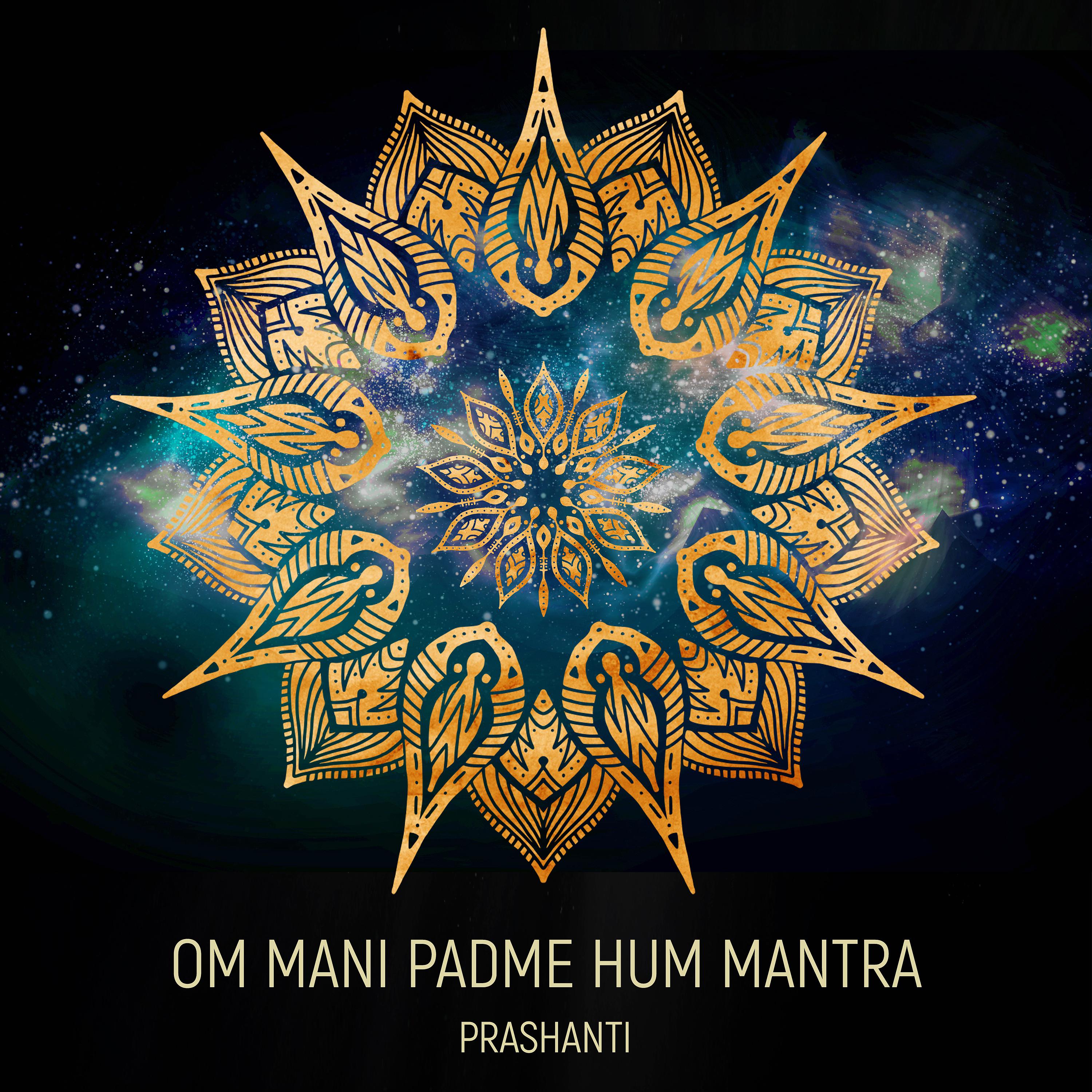 Постер альбома Om Mani Padme Hum Mantra