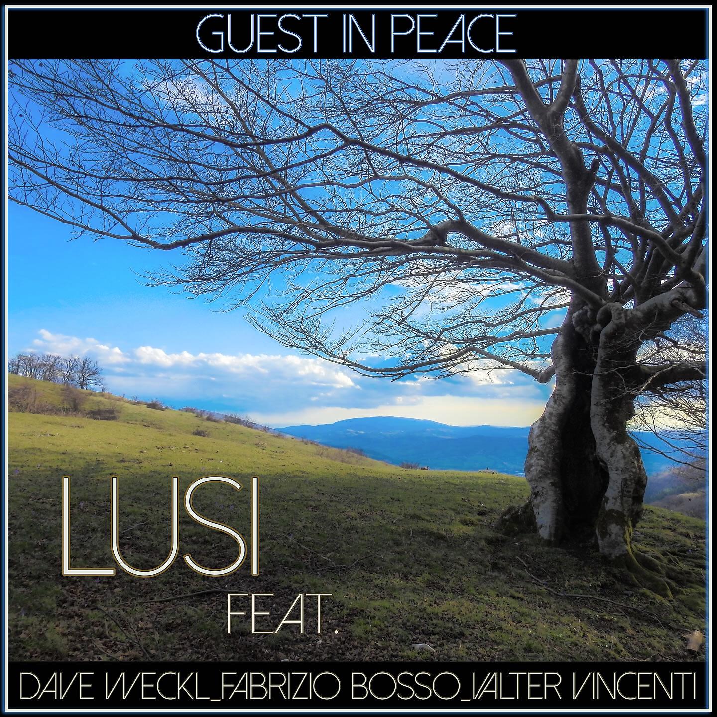 Lusi - Guest in Peace