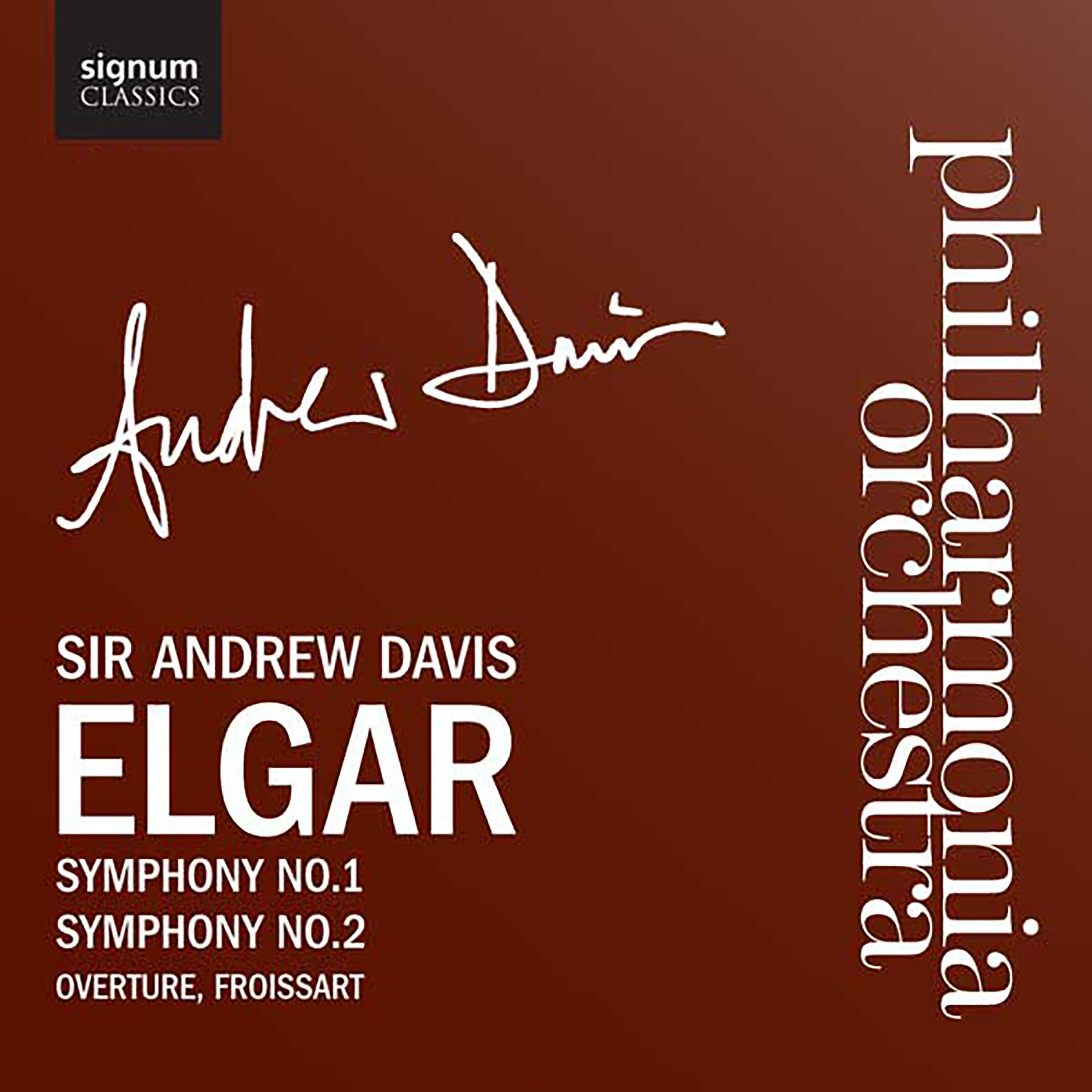 Постер альбома Elgar: Symphonies 1, 2 and Froissart Overture