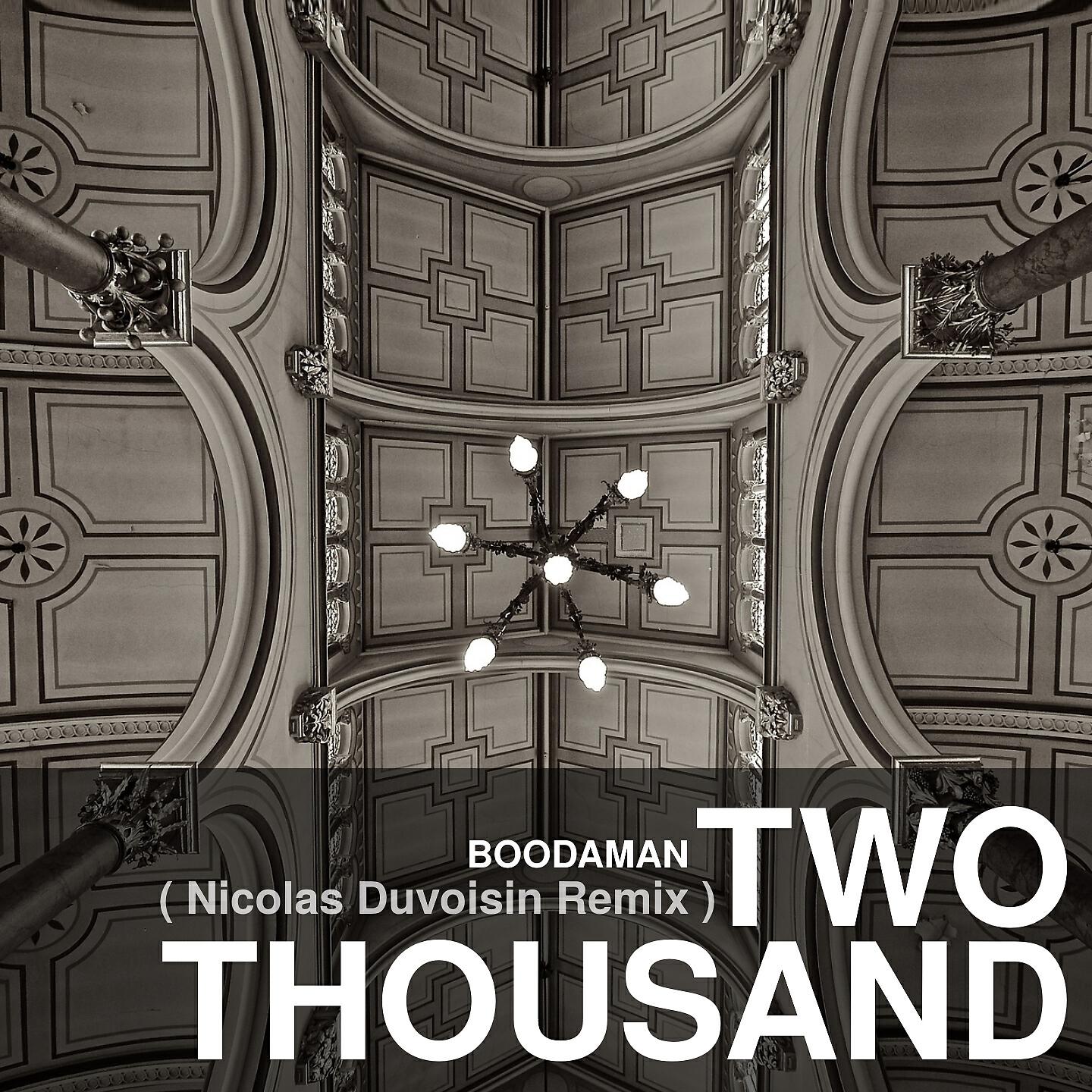 Boodaman - Two Thousand (Nicolas Duvoisin Remix)