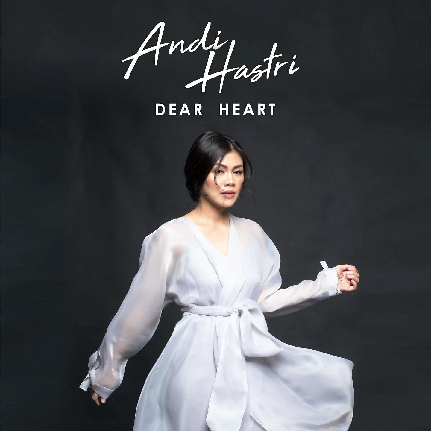 Andi Hastri - Dear Heart